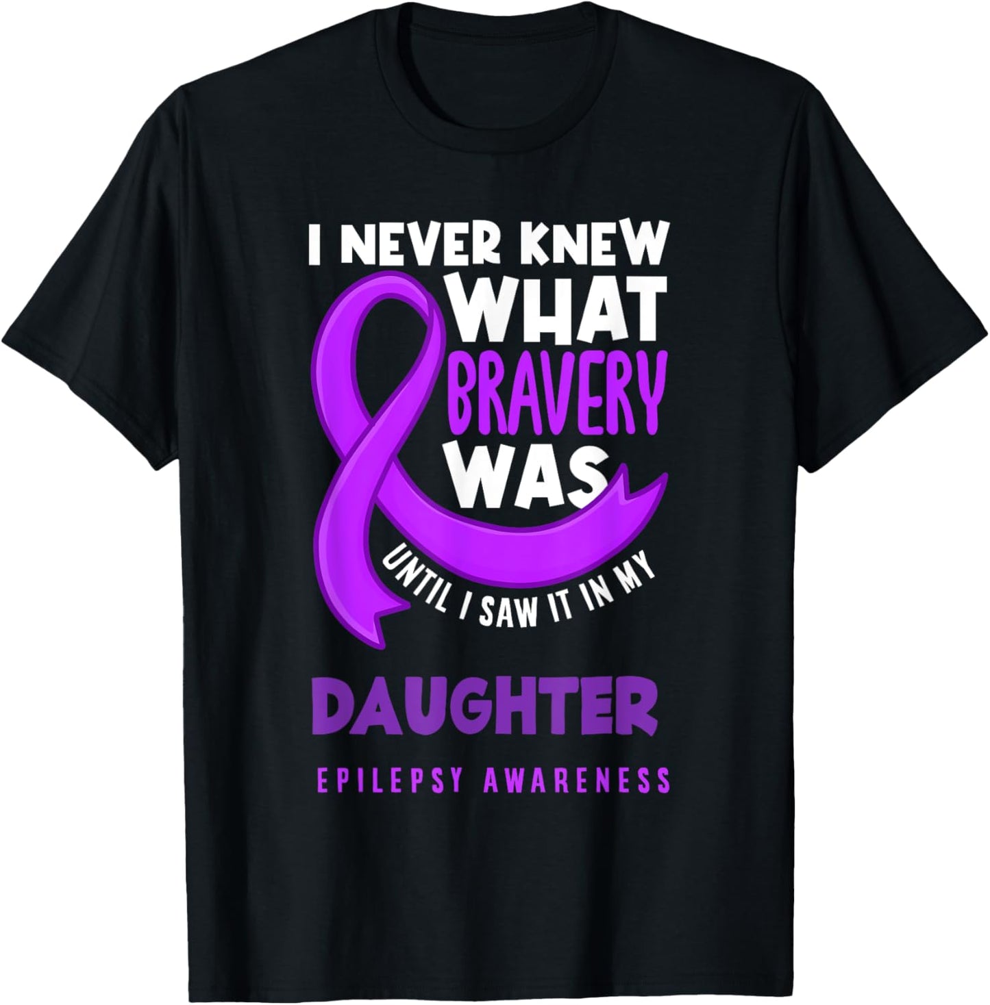 Daughter Mom Dad Epilepsy Support Epilepsy Awareness T-Shirt - T-Shirt | Black