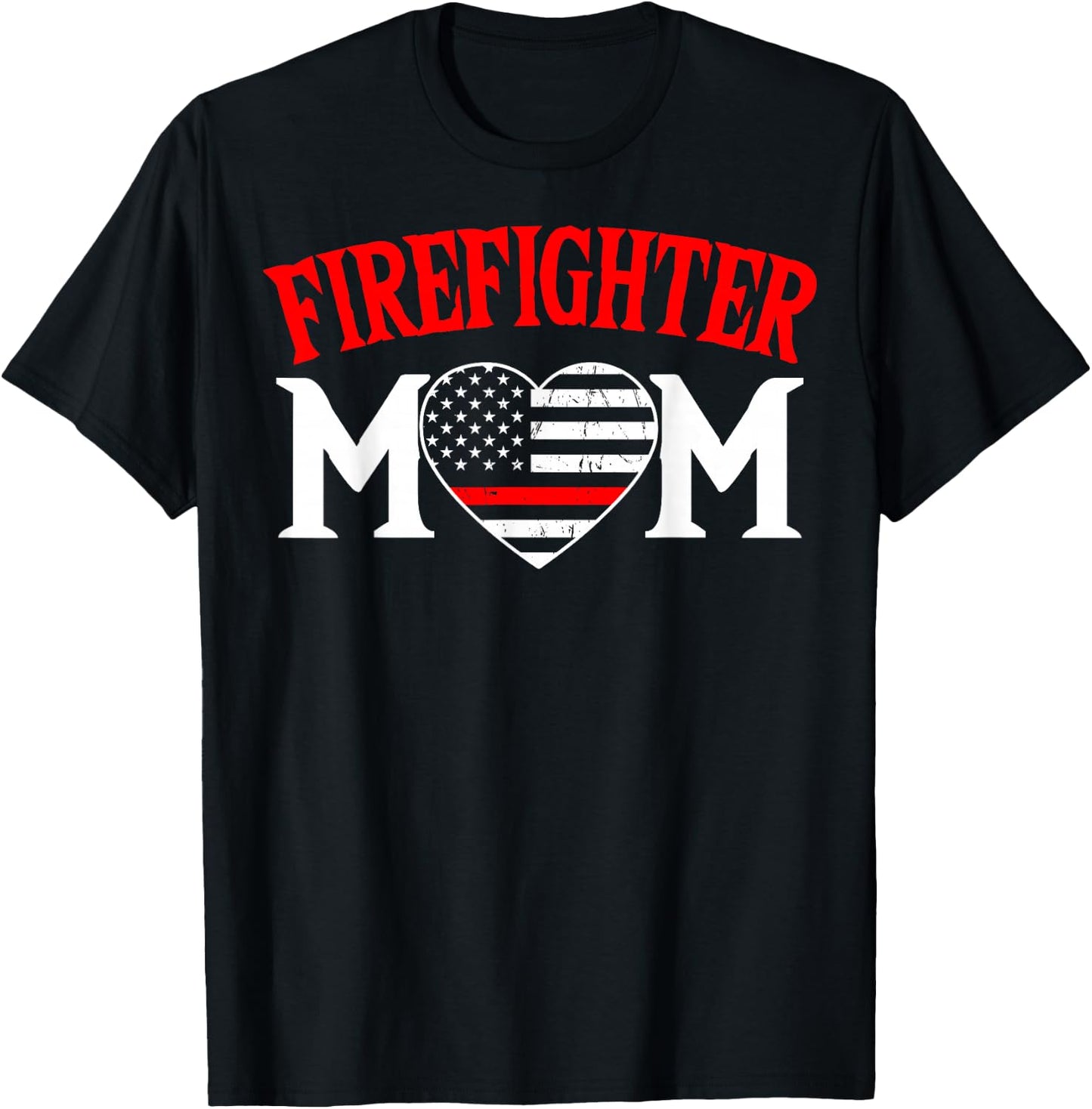 Firefighter Mom Thin Red Line Fireman Firefighting Patriotic T-Shirt - T-Shirt | Black