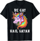 Be Gay Hail Satan Men Gay Pride Shirt Men Unicorn T-Shirt - T-Shirt | Black