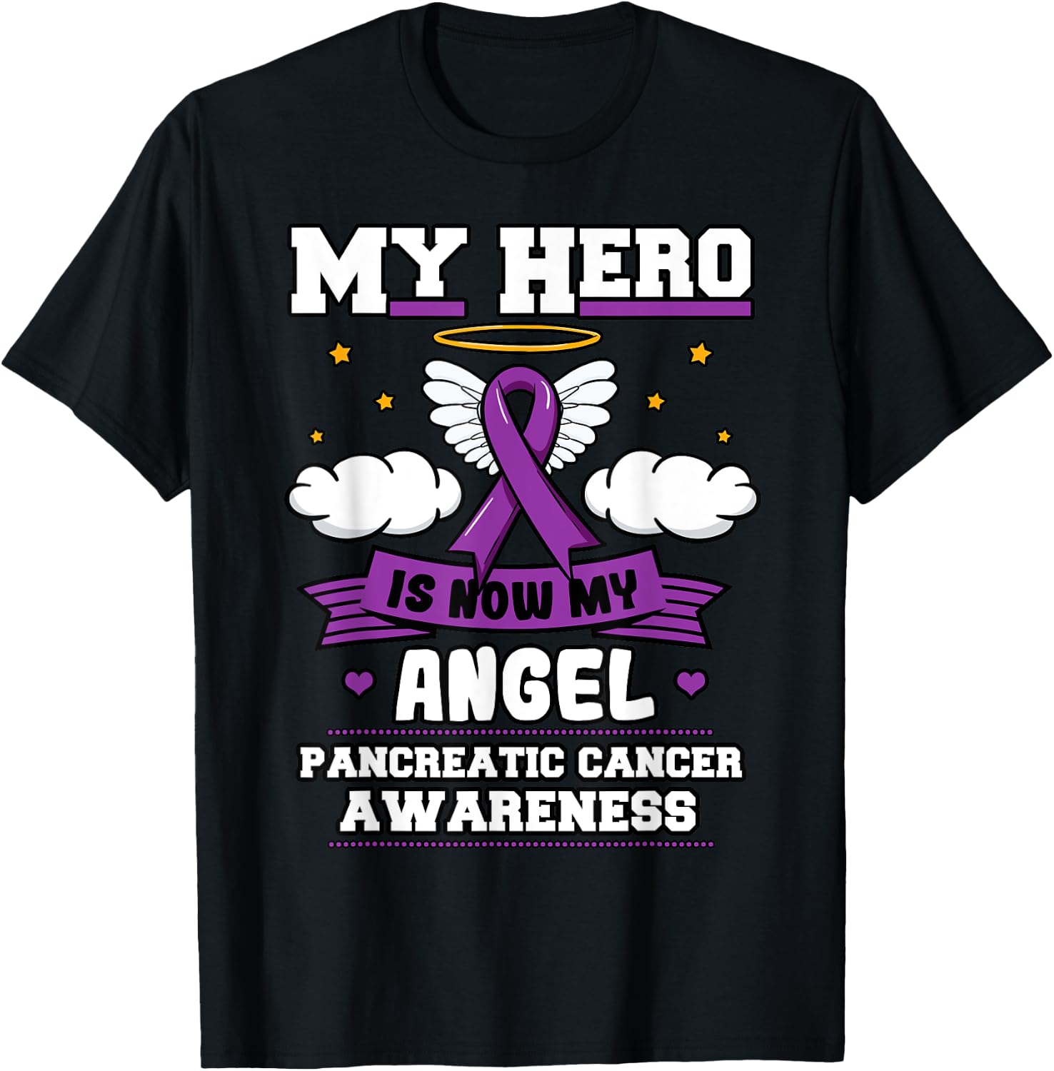 My Hero Is Now My Angel Pancreatic Cancer Purple Supporters T-Shirt - T-Shirt | Black