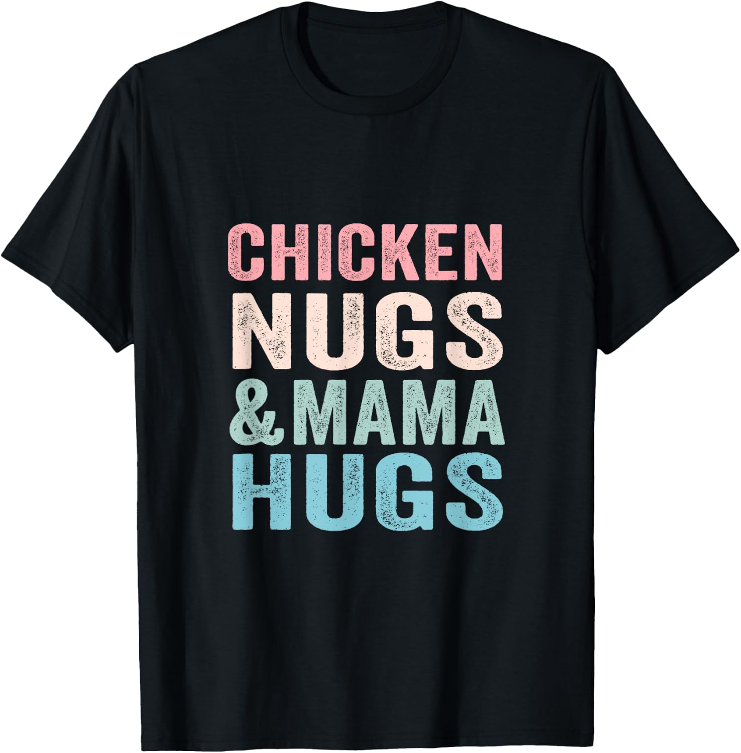 Chicken Nugs and Mama Hugs Toddler for Chicken Nugget Lover T-Shirt - T-Shirt | Black
