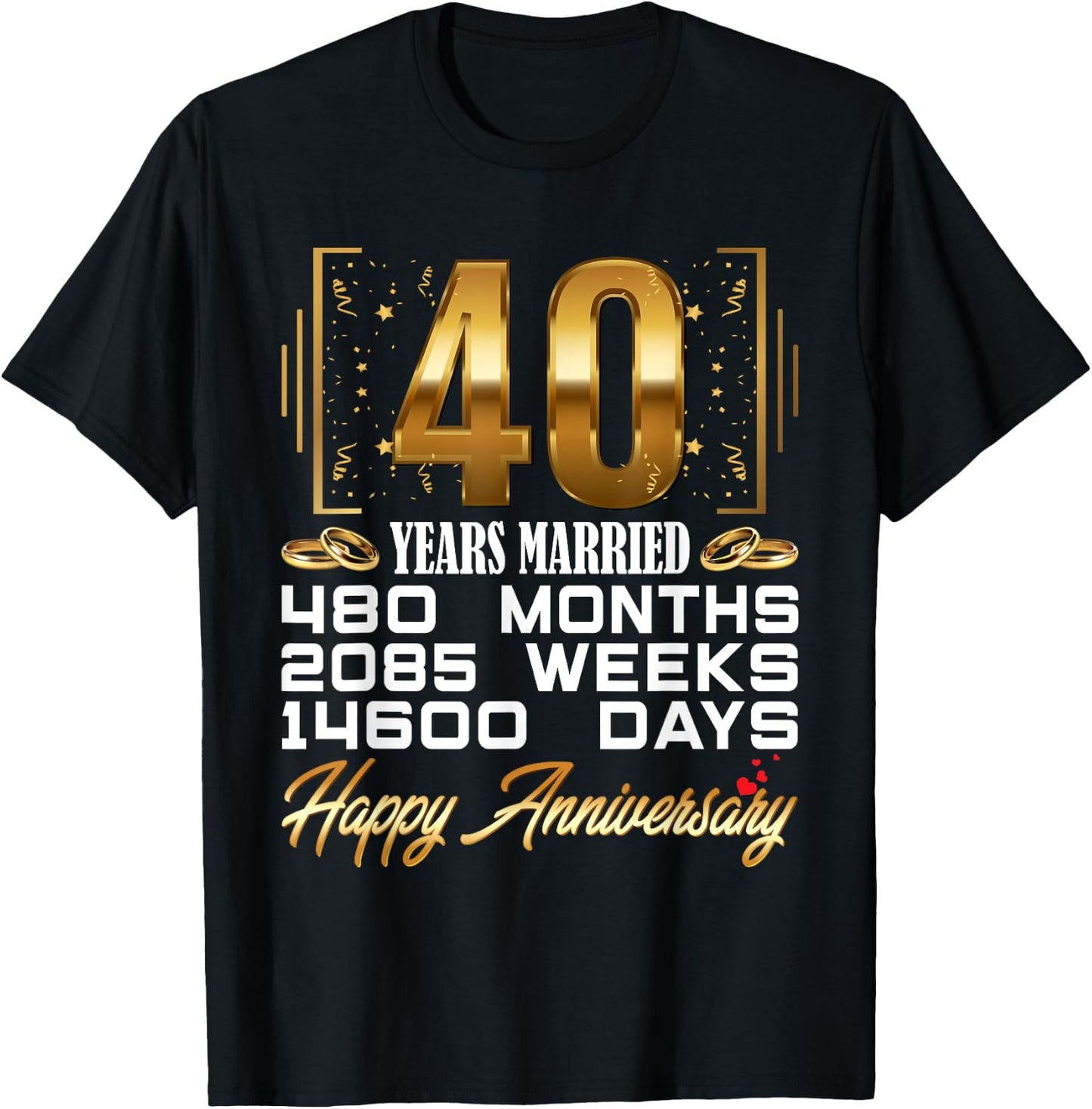 40 Years Married - Funny 40th Wedding Anniversary T-Shirt - T-Shirt | Black