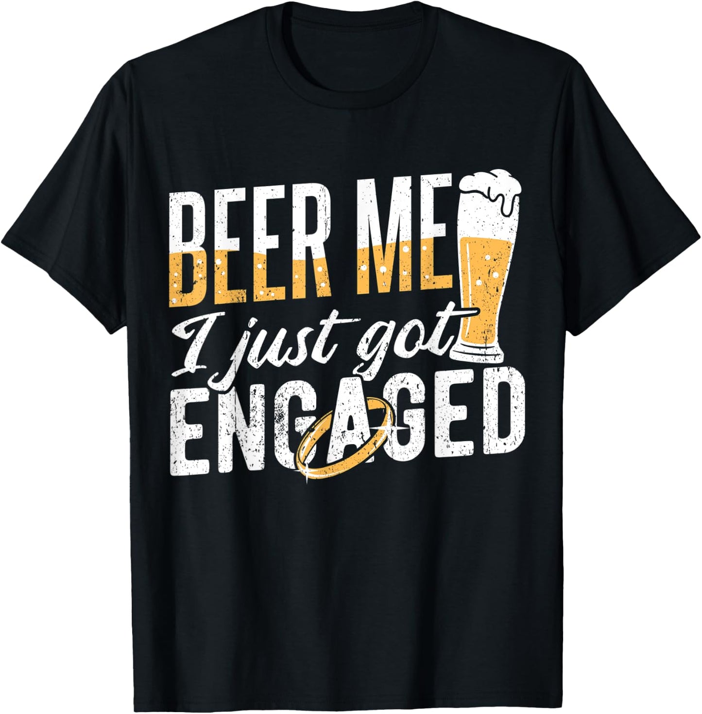 Beer me I just got engaged - groom party bridal T-Shirt - T-Shirt | Black