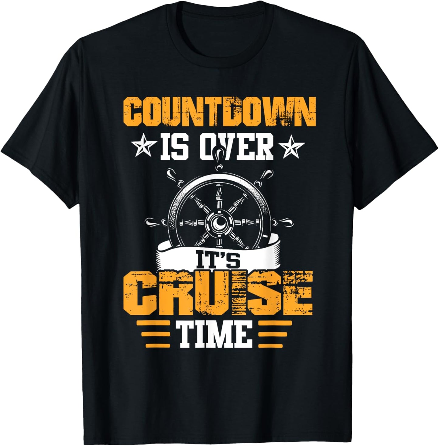 Countdown Is Over It's Cruise Time Cruising Lover Cruiser T-Shirt - T-Shirt | Black