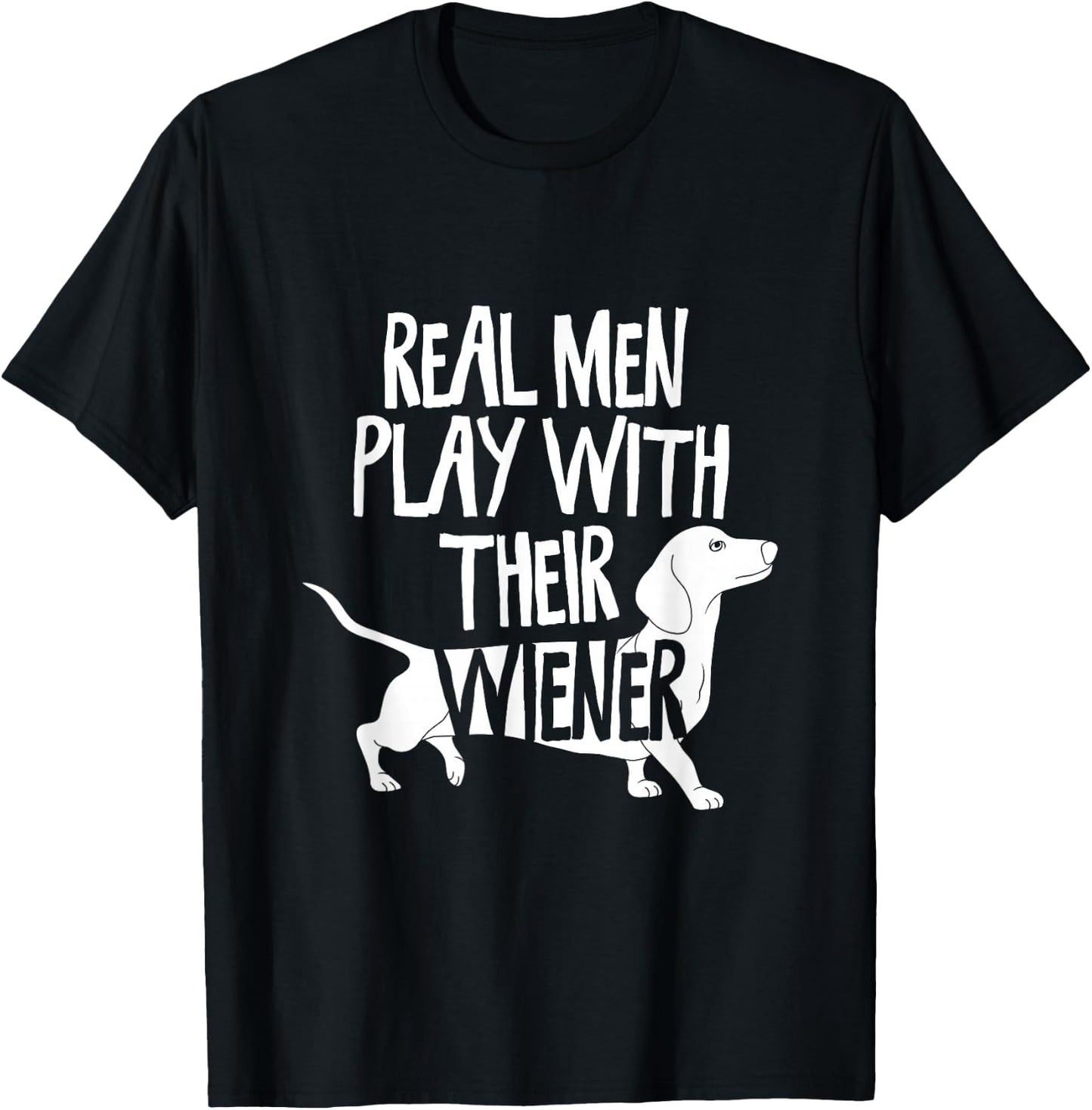 Real Men Play With Their Viennese I Dachshund Wine Dog T-Shirt - T-Shirt | Black