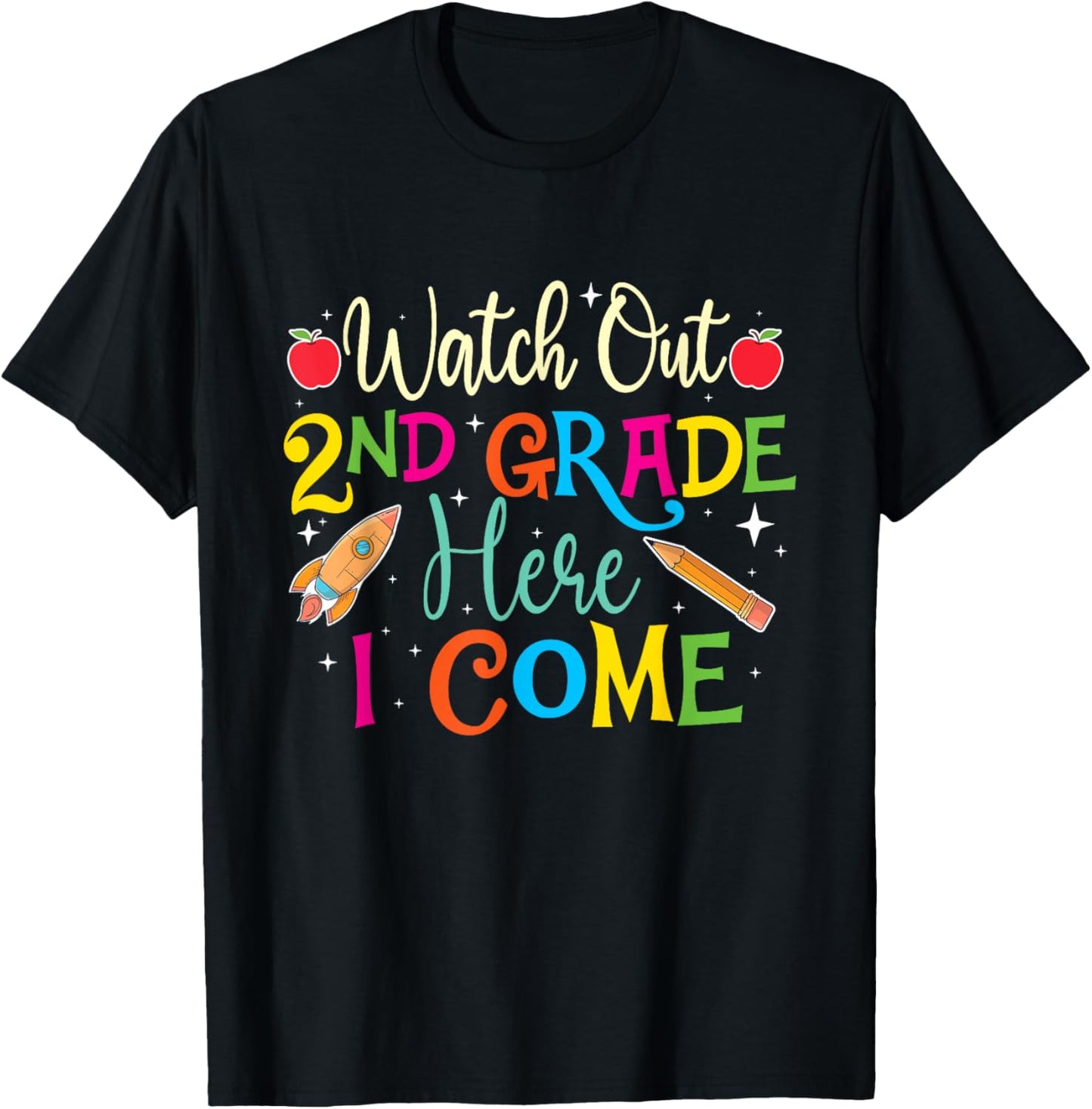 Watch Out 2nd Grade Here I Come - Teacher Student School T-Shirt - T-Shirt | Black