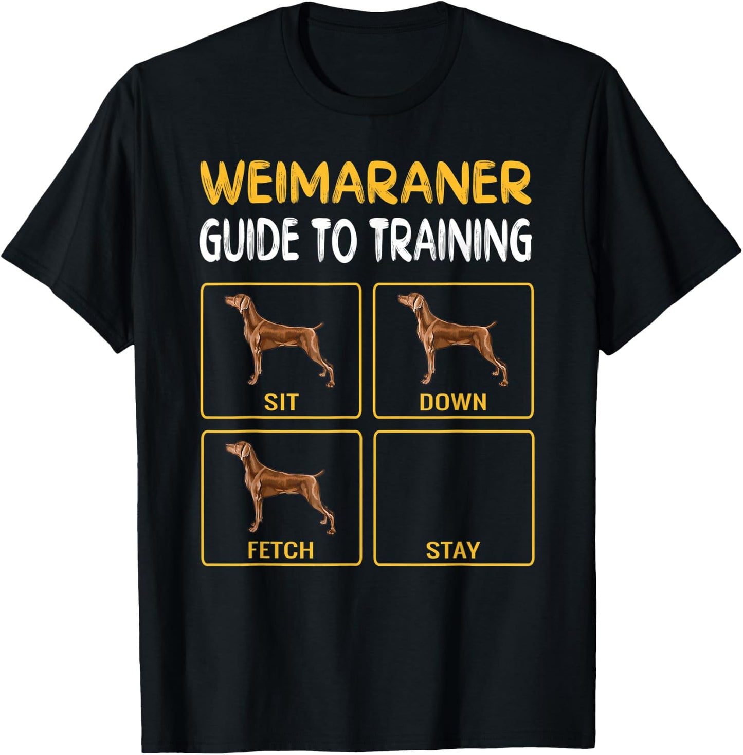 Weimaraner Guide To Training Dog Obedience T-Shirt - T-Shirt | Black