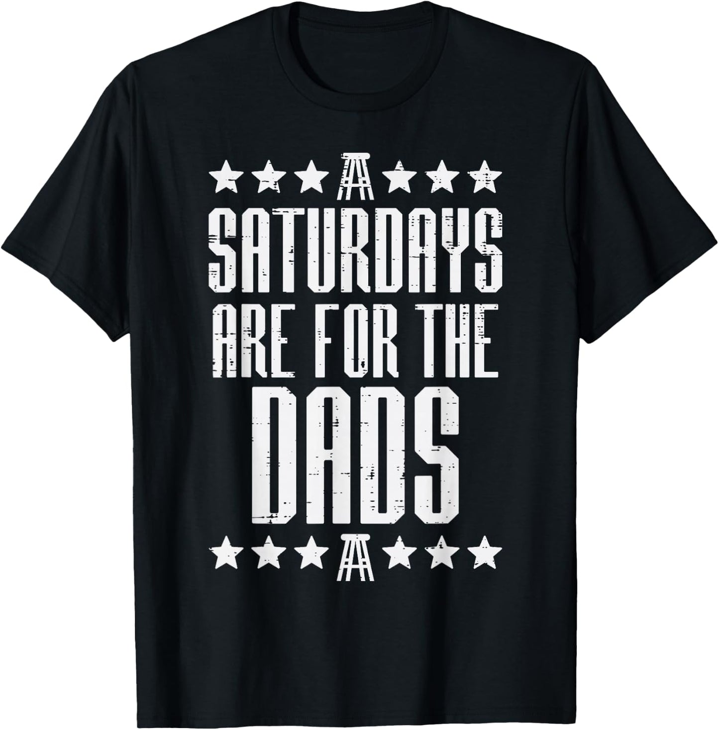 Saturdays are for Dads Boys Funny Fathers Day Daddy Papa Men T-Shirt - T-Shirt | Black