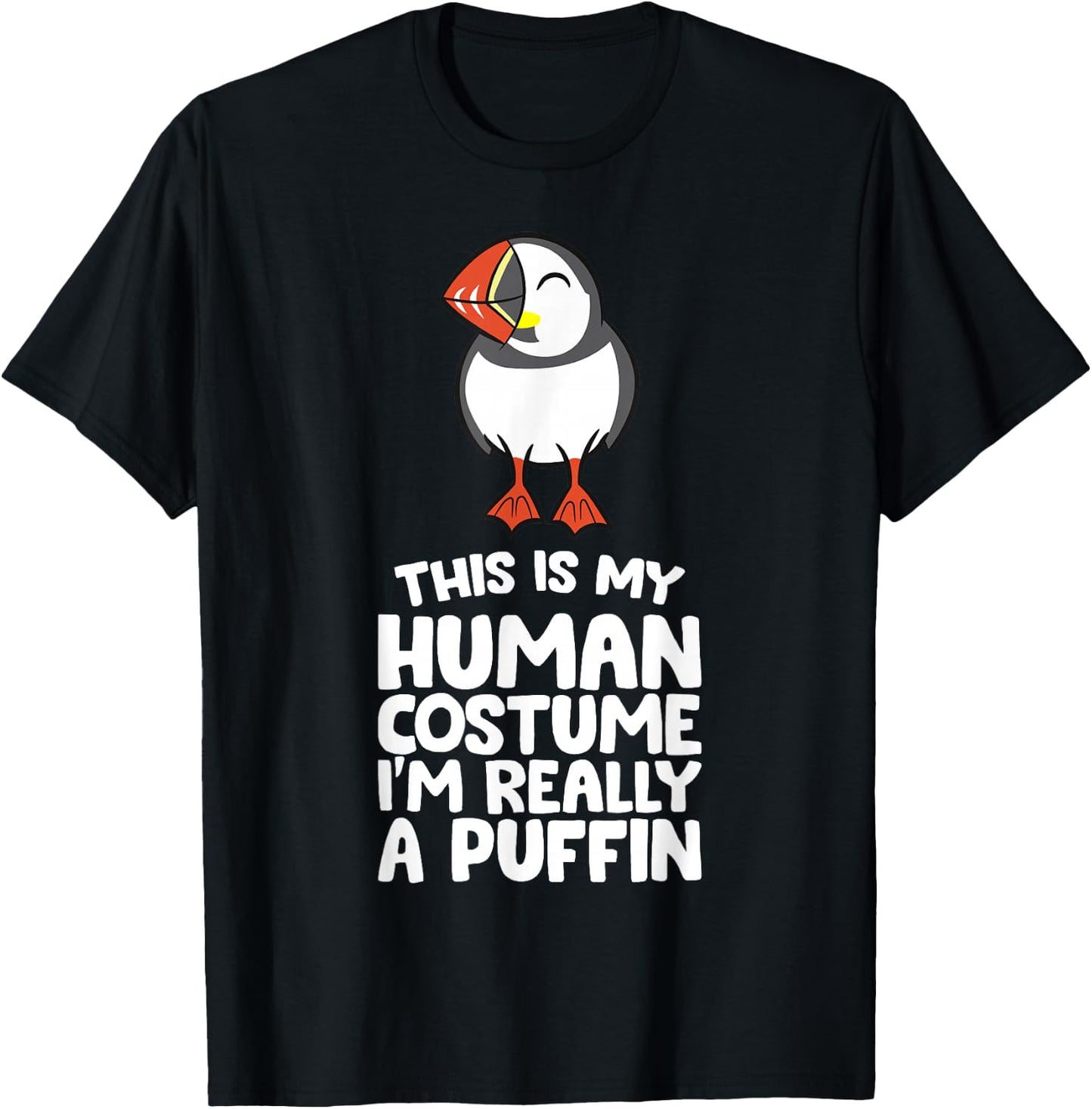 This Is My Human Costume I'm Really A Puffin T-Shirt - T-Shirt | Black