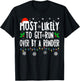 Most Likely To Get Run Over By A Reindeer Matching Christmas T-Shirt - T-Shirt | Black