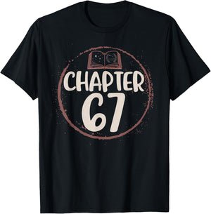 Chapter 67 Birthday Shirt Book Lovers Love To Read T-Shirt - T-Shirt | Black