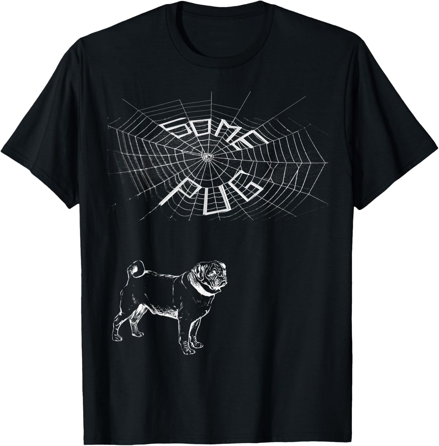 Some Pug, Said Charlotte the Spider...and Everyone Agreed. T-Shirt - T-Shirt | Black