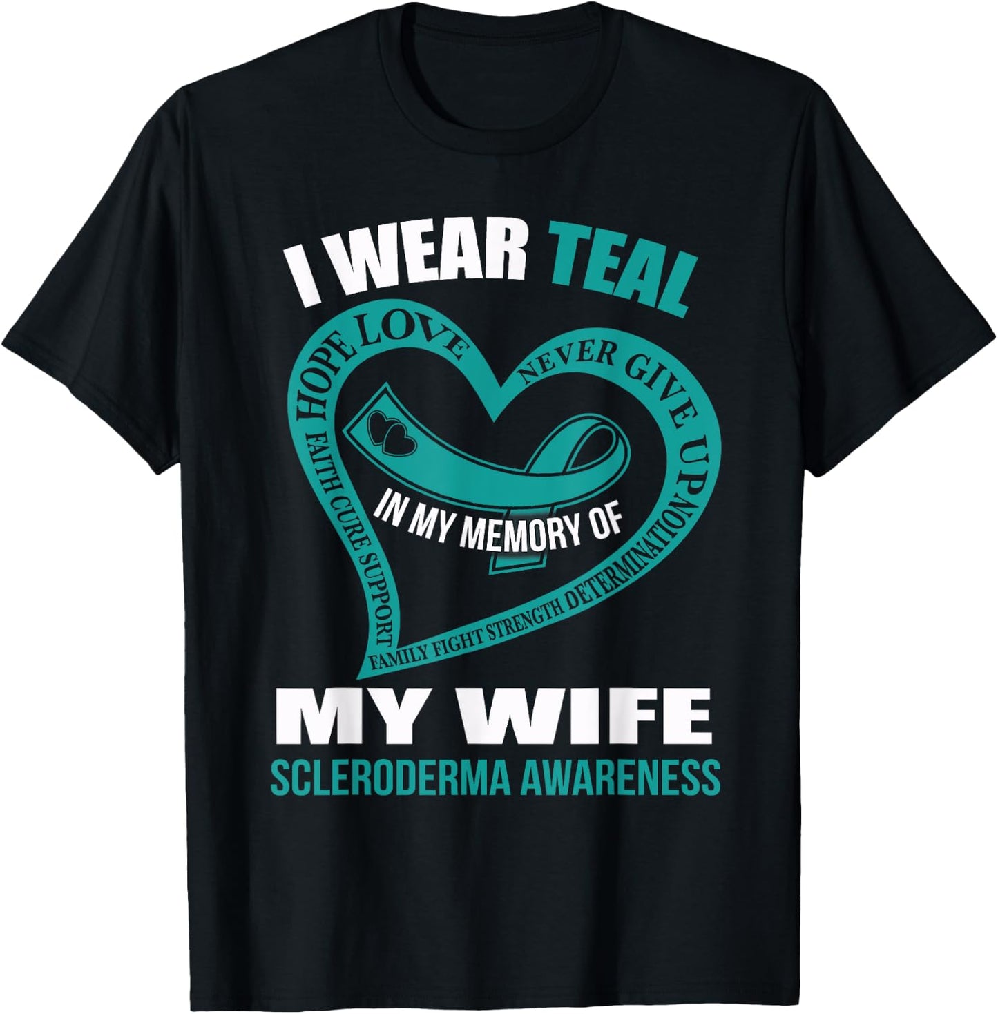 In my memory of my wife SCLERODERMA AWARENESS T-Shirt - T-Shirt | Black