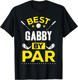 Best Gabby By Par Golf Gabby Gift T-Shirt - T-Shirt | Black
