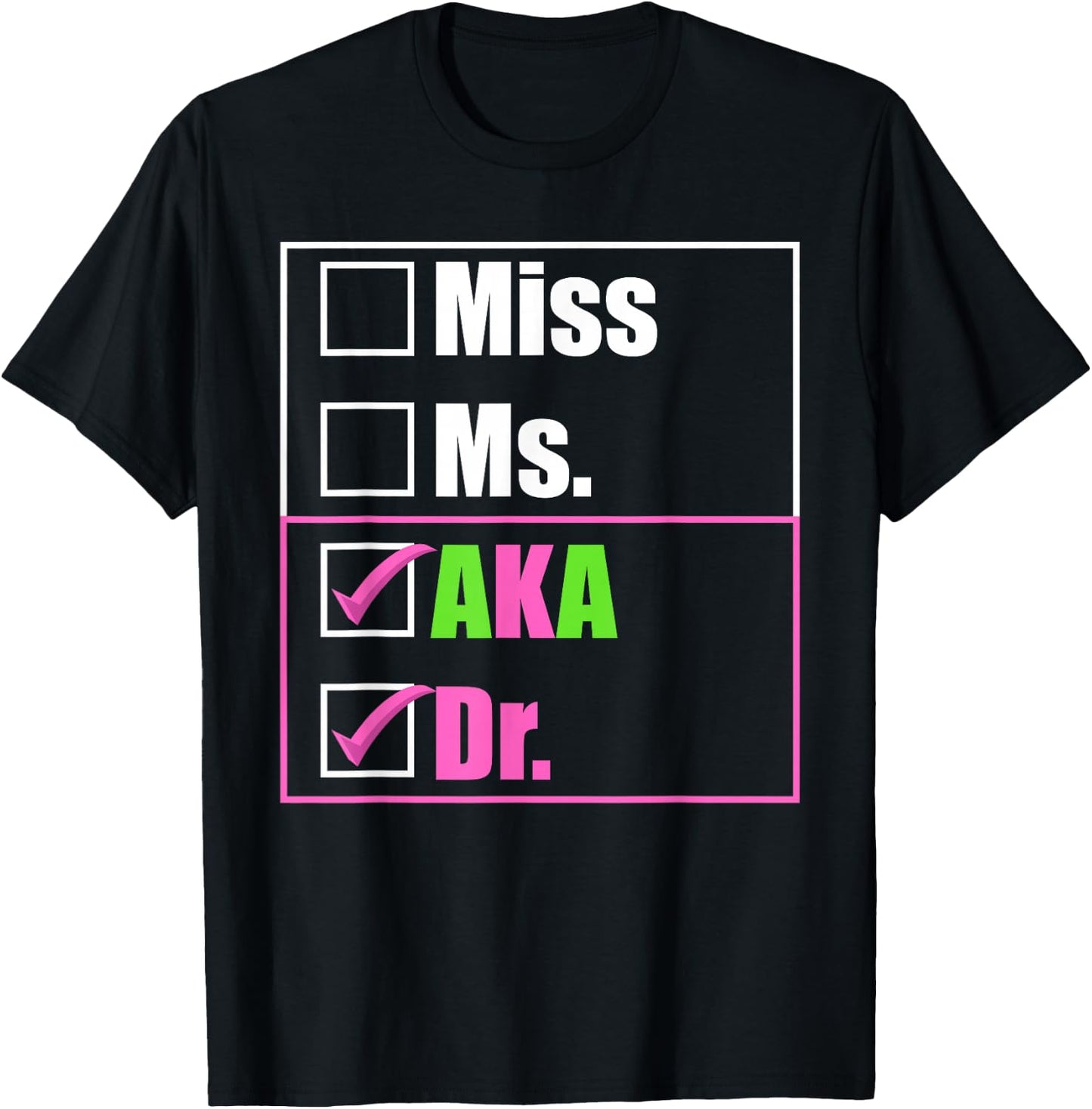 AKA Doctor Medical Worker Appreciation Graduation T-Shirt - T-Shirt | Black
