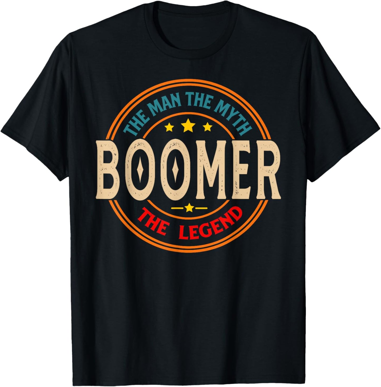 Boomer The Legend The Man, Funny Boomer Fathers Day T-Shirt - T-Shirt | Black