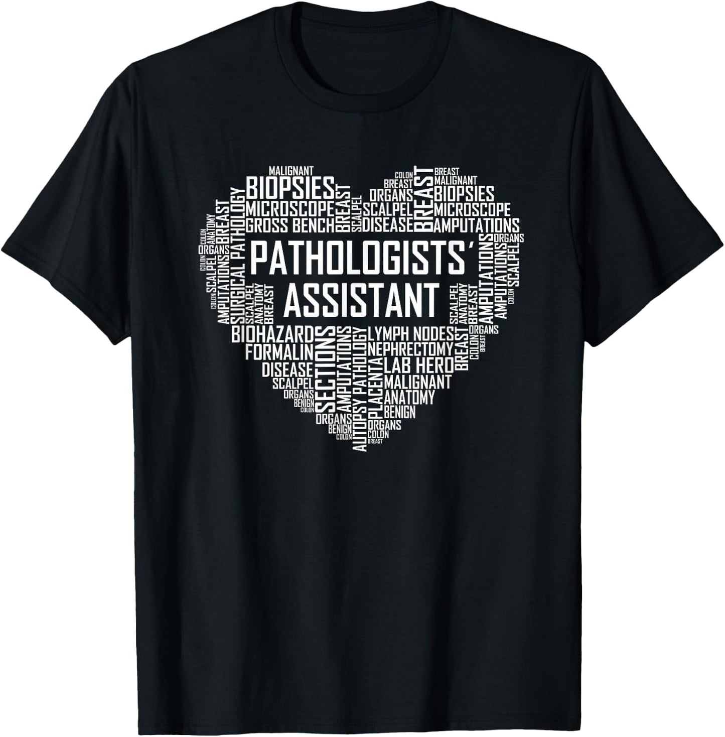 Pathologists Assistant Heart Gifts T-Shirt - T-Shirt | Black