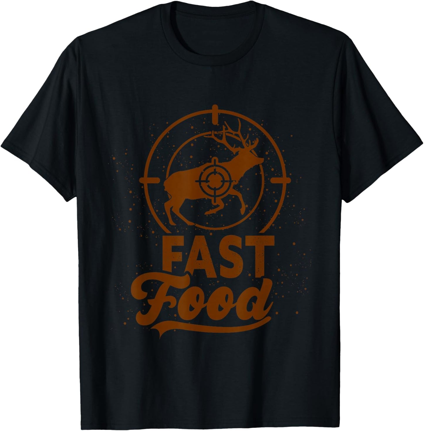 Fast Food Funny Hunter Gift Deer Hunting T-Shirt - T-Shirt | Black