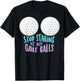Funny Stop Staring At My Golf Balls | Cute Golfing Gift Joke T-Shirt - T-Shirt | Black