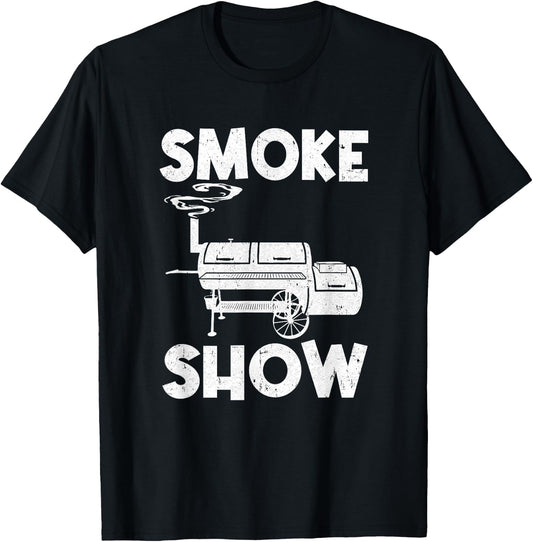 Smoke Show Funny Bbq Smoker Grilling Meat Smoking Grill T-Shirt - T-Shirt | Black