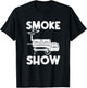 Smoke Show Funny Bbq Smoker Grilling Meat Smoking Grill T-Shirt - T-Shirt | Black