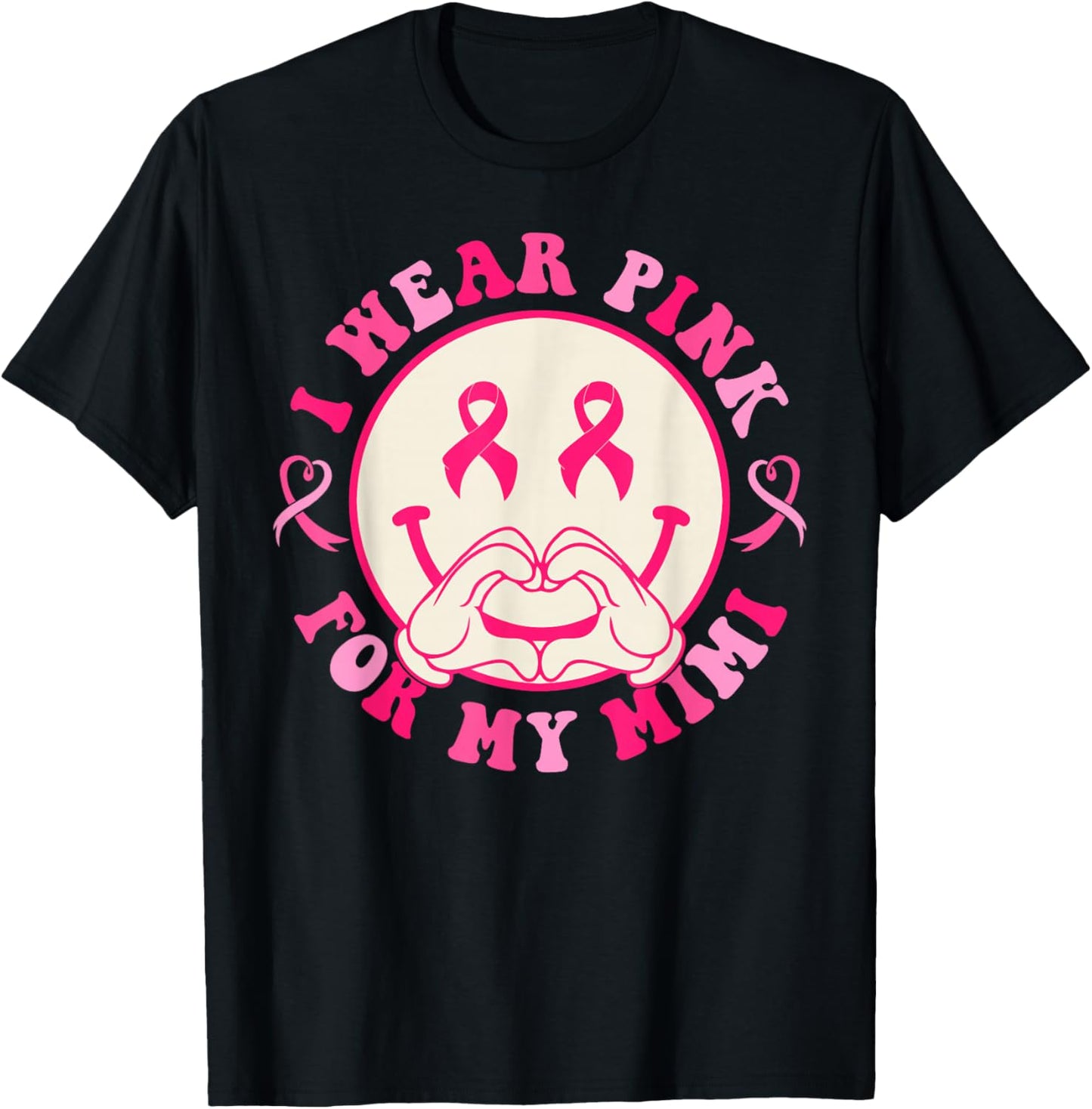 I Wear Pink For Mimi Breast Cancer Awareness Smile Face T-Shirt - T-Shirt | Black