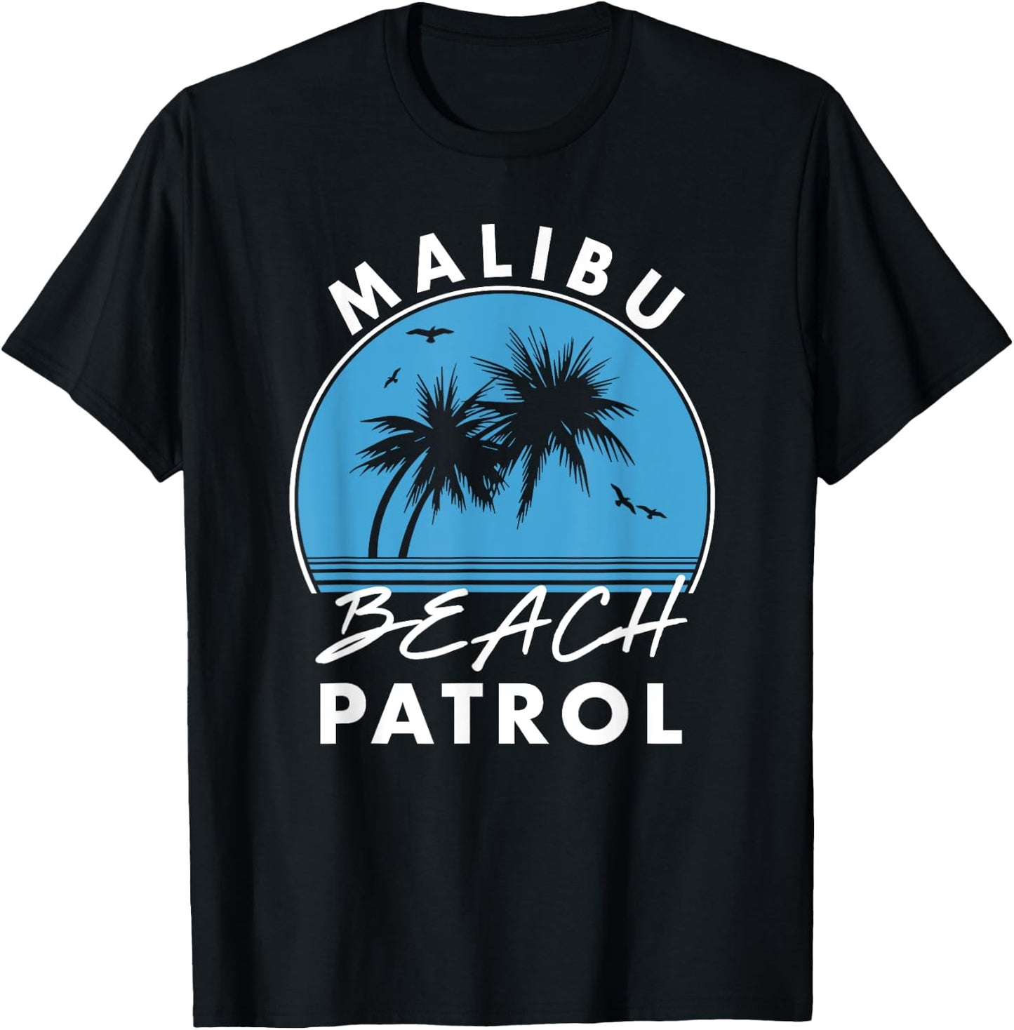 Malibu Beach Patrol Men Women Kids T-Shirt - T-Shirt | Black
