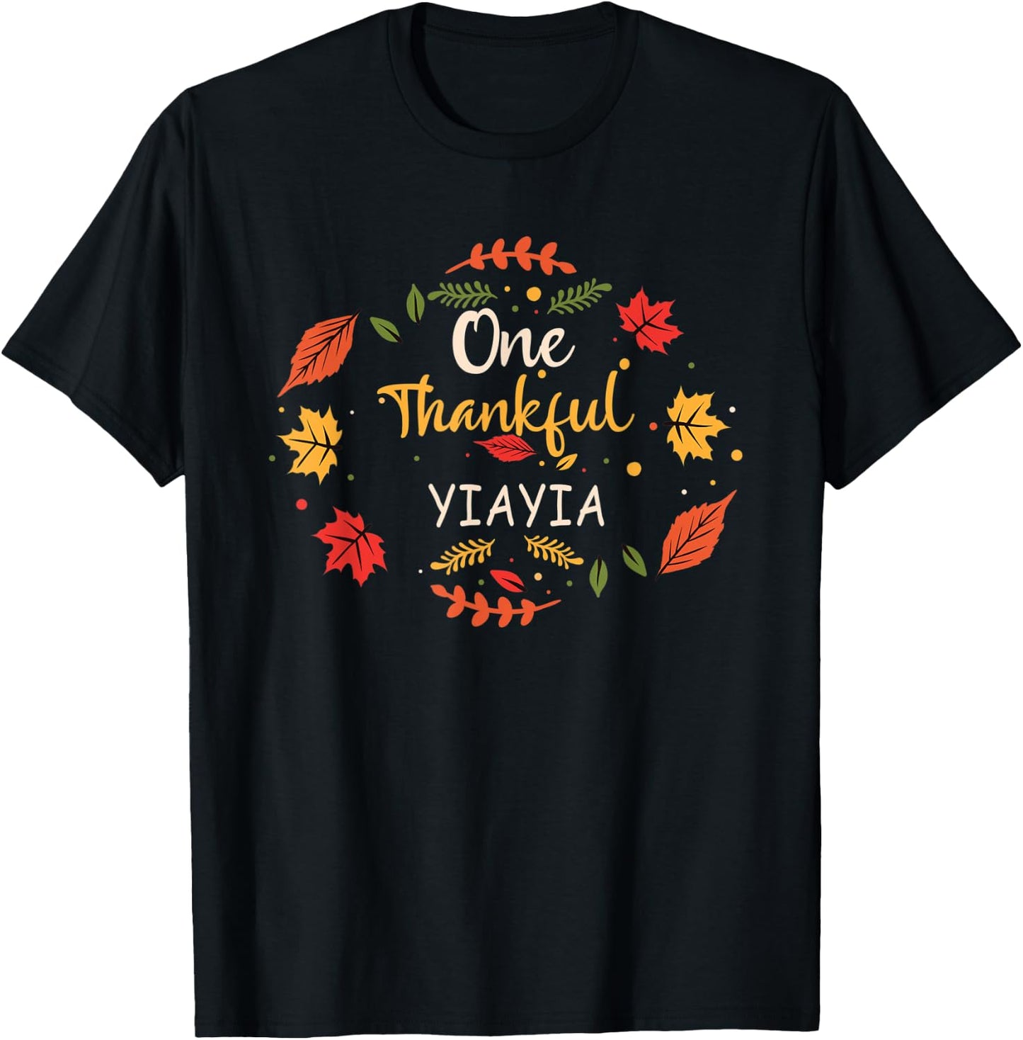 One Thankful Yiayia Family Matching Gift T-Shirt - T-Shirt | Black
