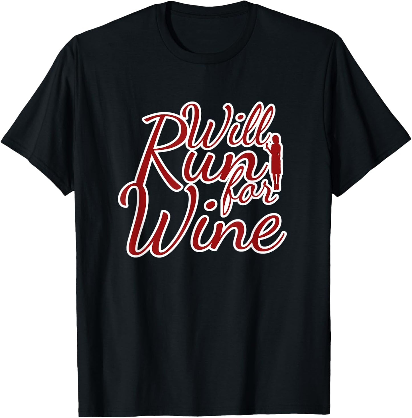 Running Quote for Runners Sarcastic Joke Will Run for Wine T-Shirt - T-Shirt | Black