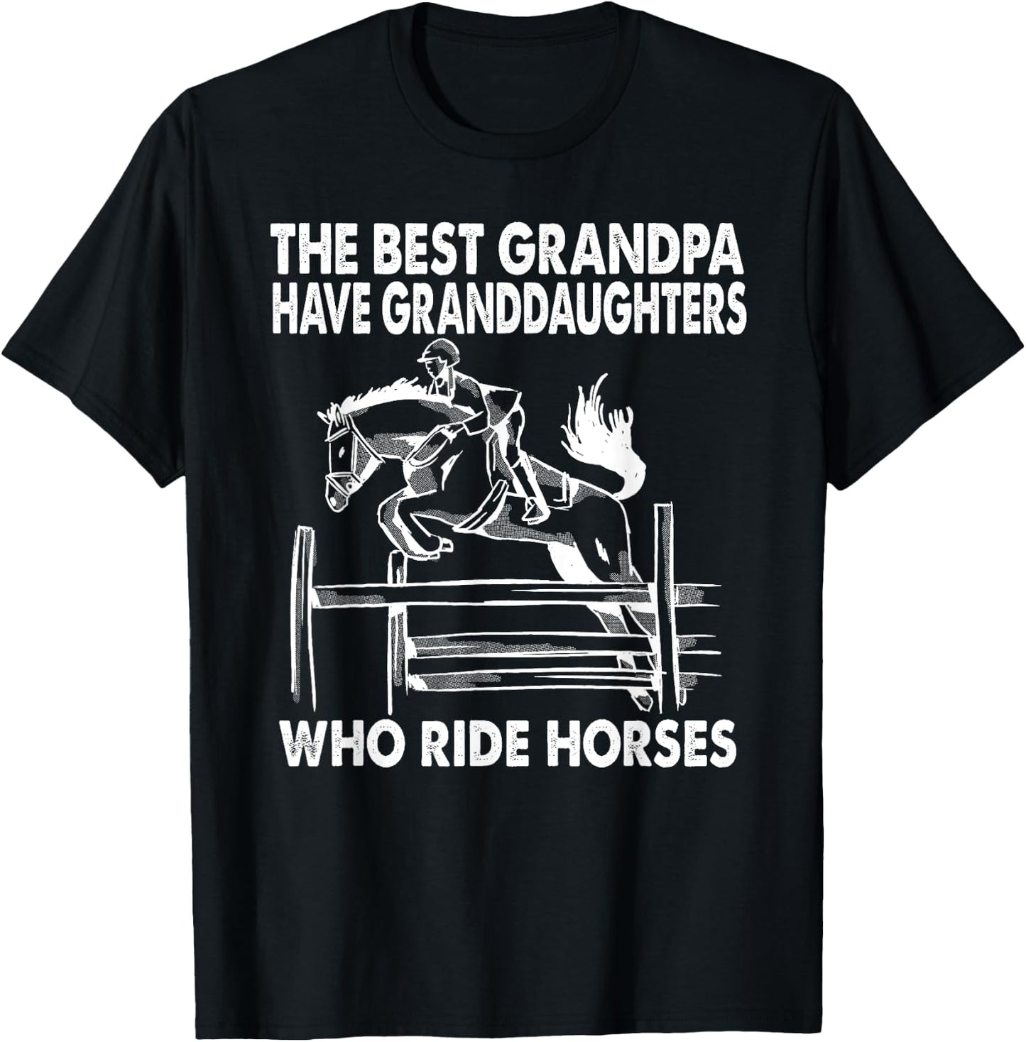 The Best Grandpa Have Granddaughters Who Ride Horses T-Shirt - T-Shirt | Black