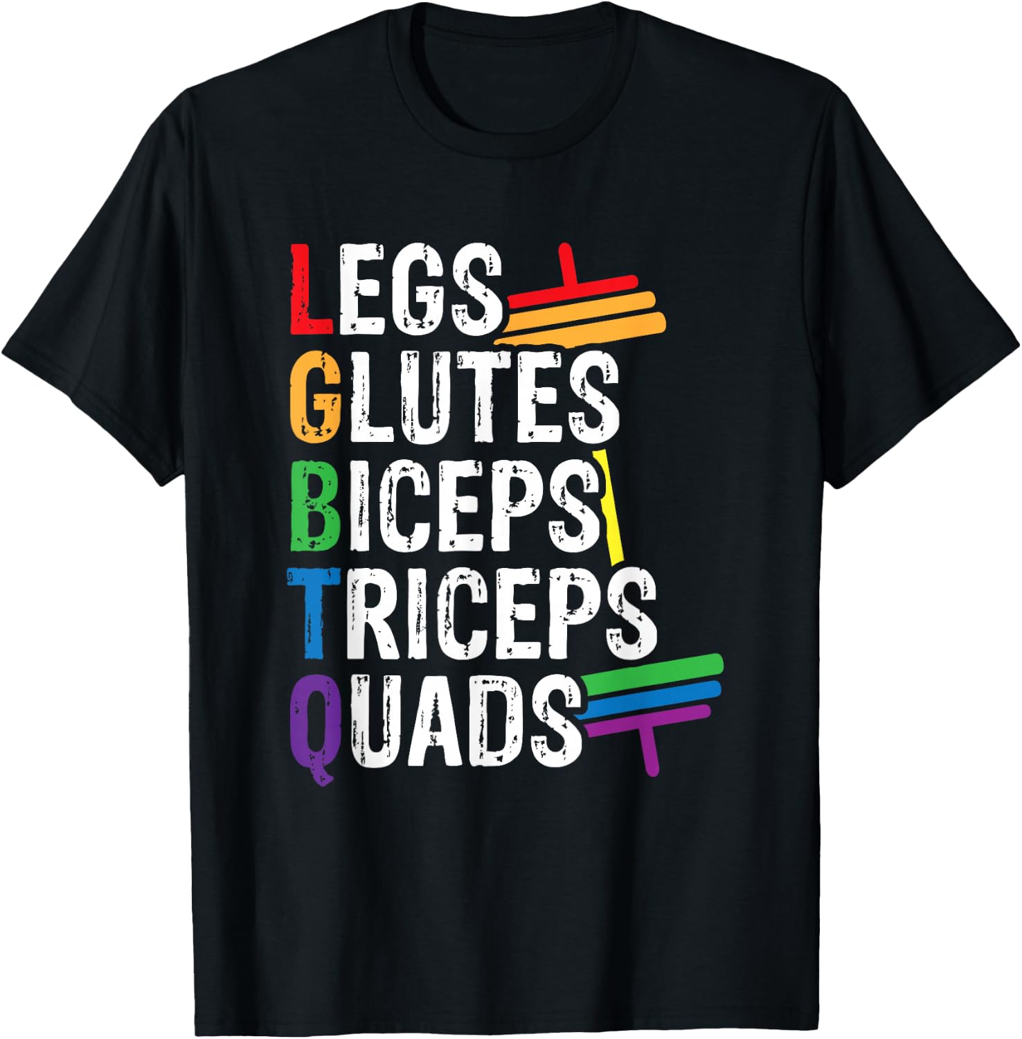 Legs Glutes Biceps Triceps Quads T-Shirt - T-Shirt | Black