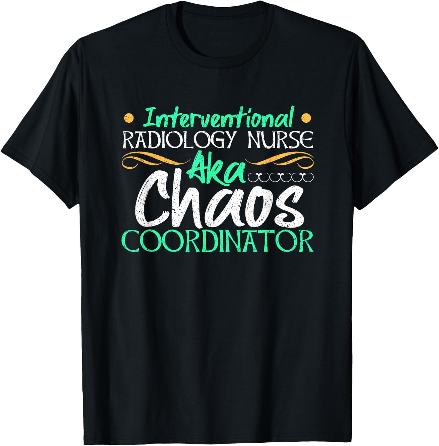 Interventional Radiology Nurse Medical Professional RN Gift T-Shirt - T-Shirt | Black