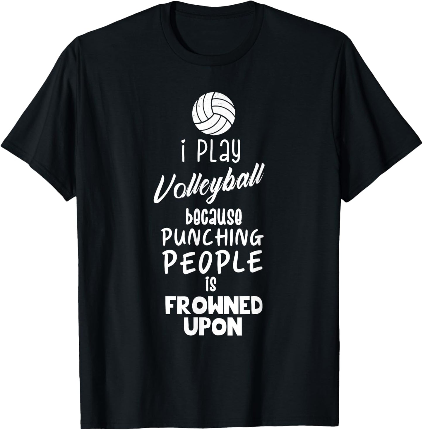 Funny Volleyball I Play Volleyball T-Shirt - T-Shirt | Black