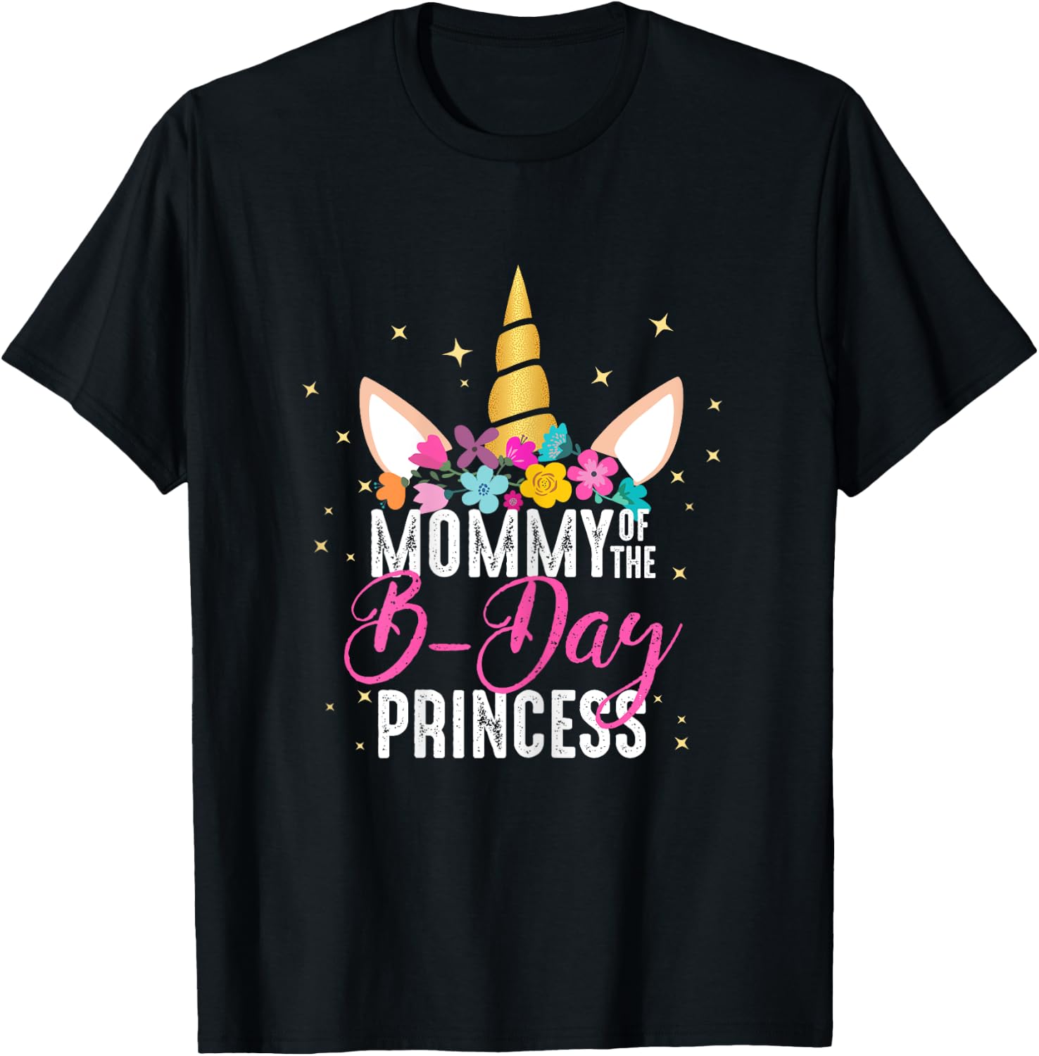 Mommy Of The B Day Princess Mother Gifts Unicorn Birthday T-Shirt - T-Shirt | Black