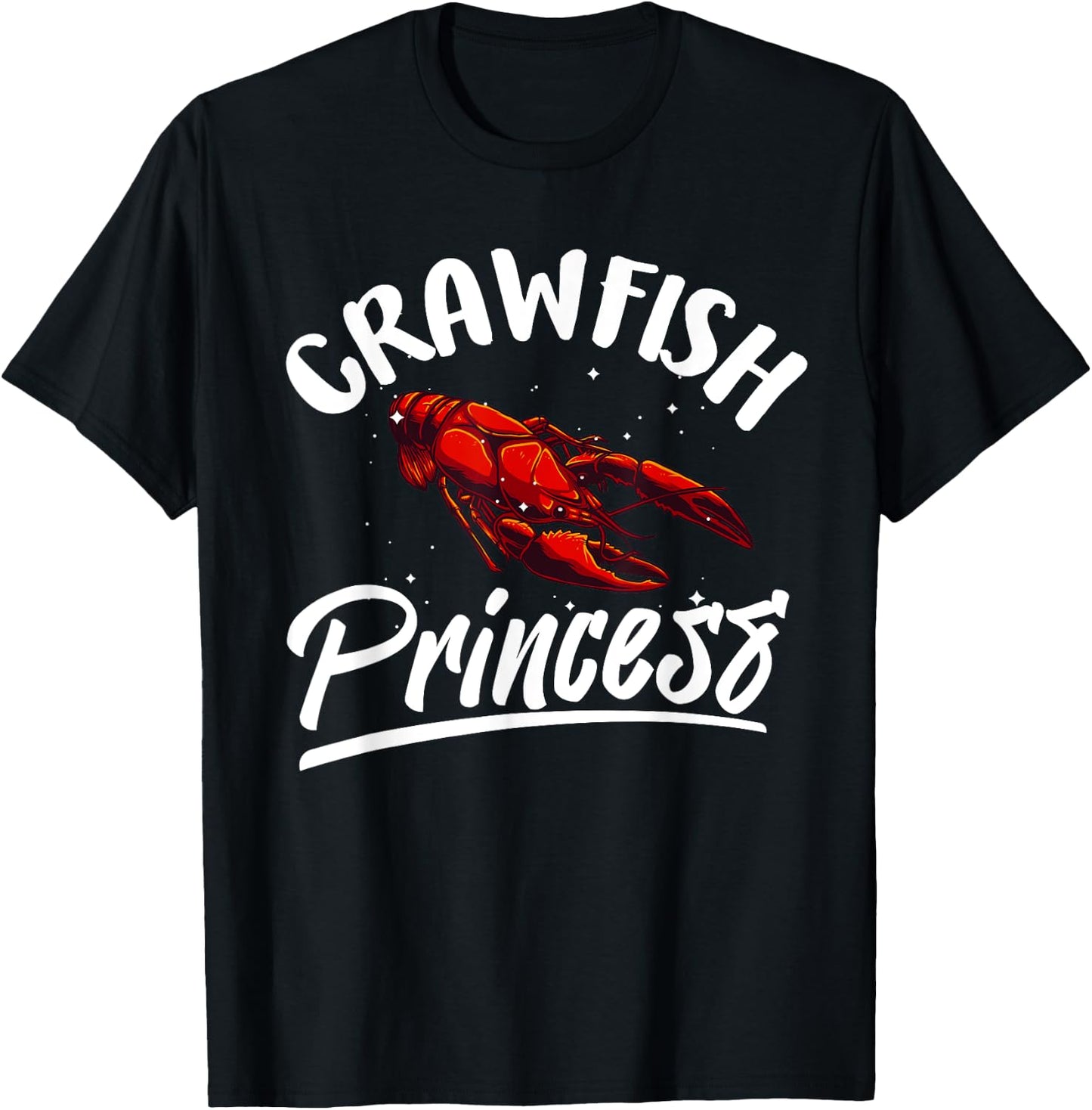 Funny Crawfish Gift Cool Crawfish Princess Girls T-Shirt - T-Shirt | Black