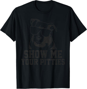 Show Me Your Pitties Funny Pitbull Dog Lover Funny Gift Women T-Shirt - T-Shirt | Black