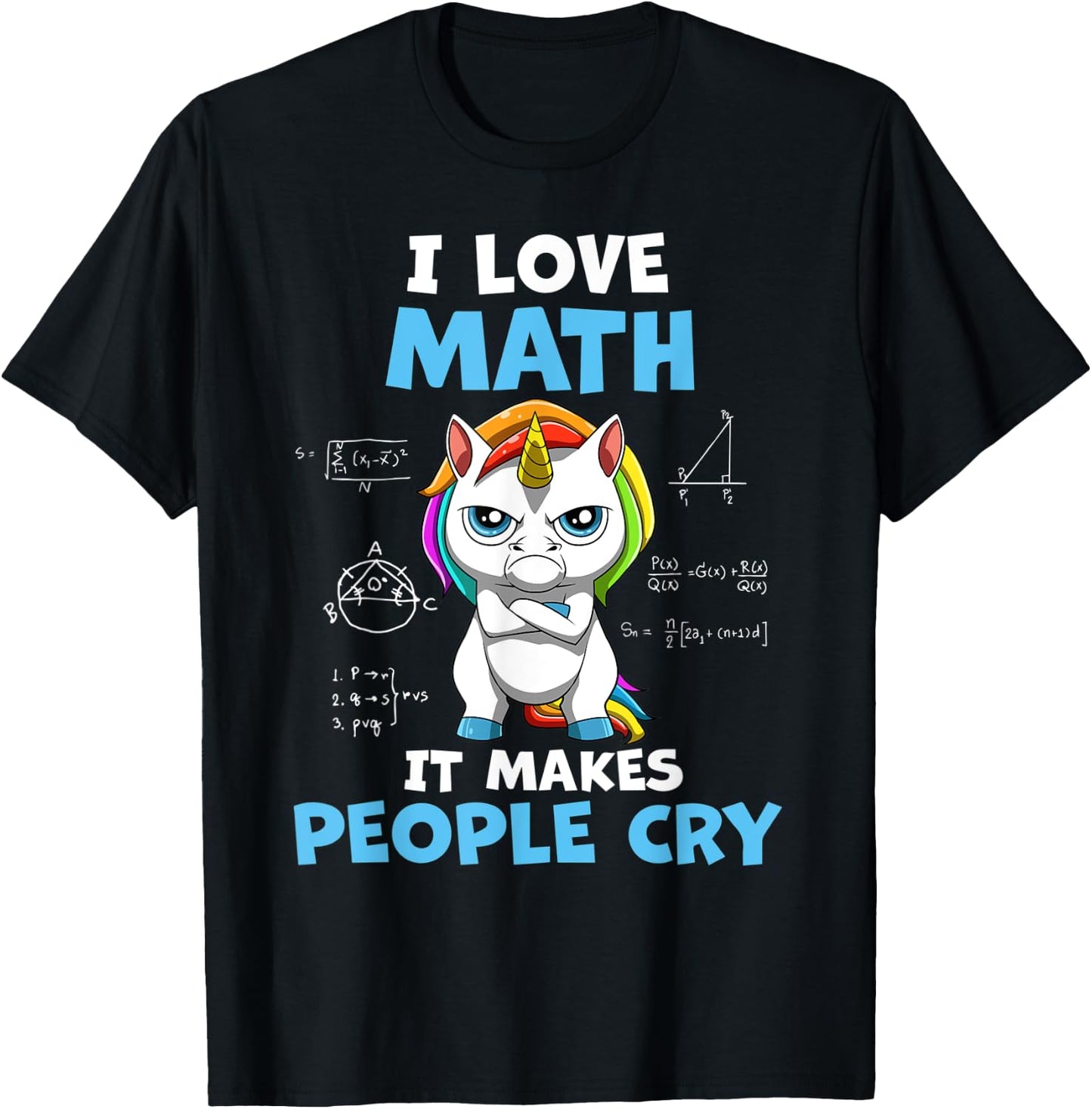 I Love Math It Makes People Cry Funny Math Teacher Women Kids T-Shirt - T-Shirt | Black