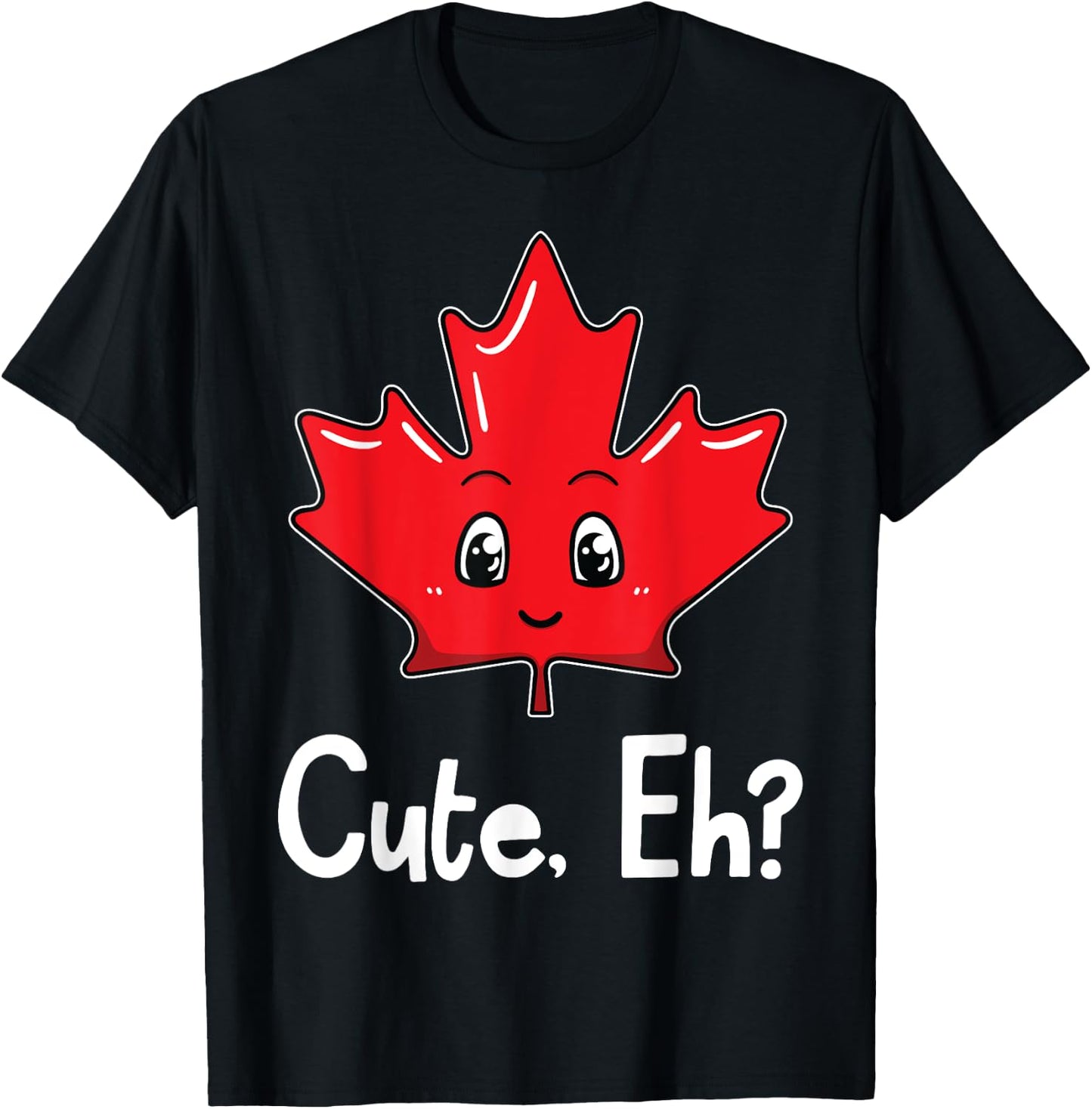 Eh Canadian Flag Maple Leaf Funny Canada Souvenir Tourist T-Shirt - T-Shirt | Black