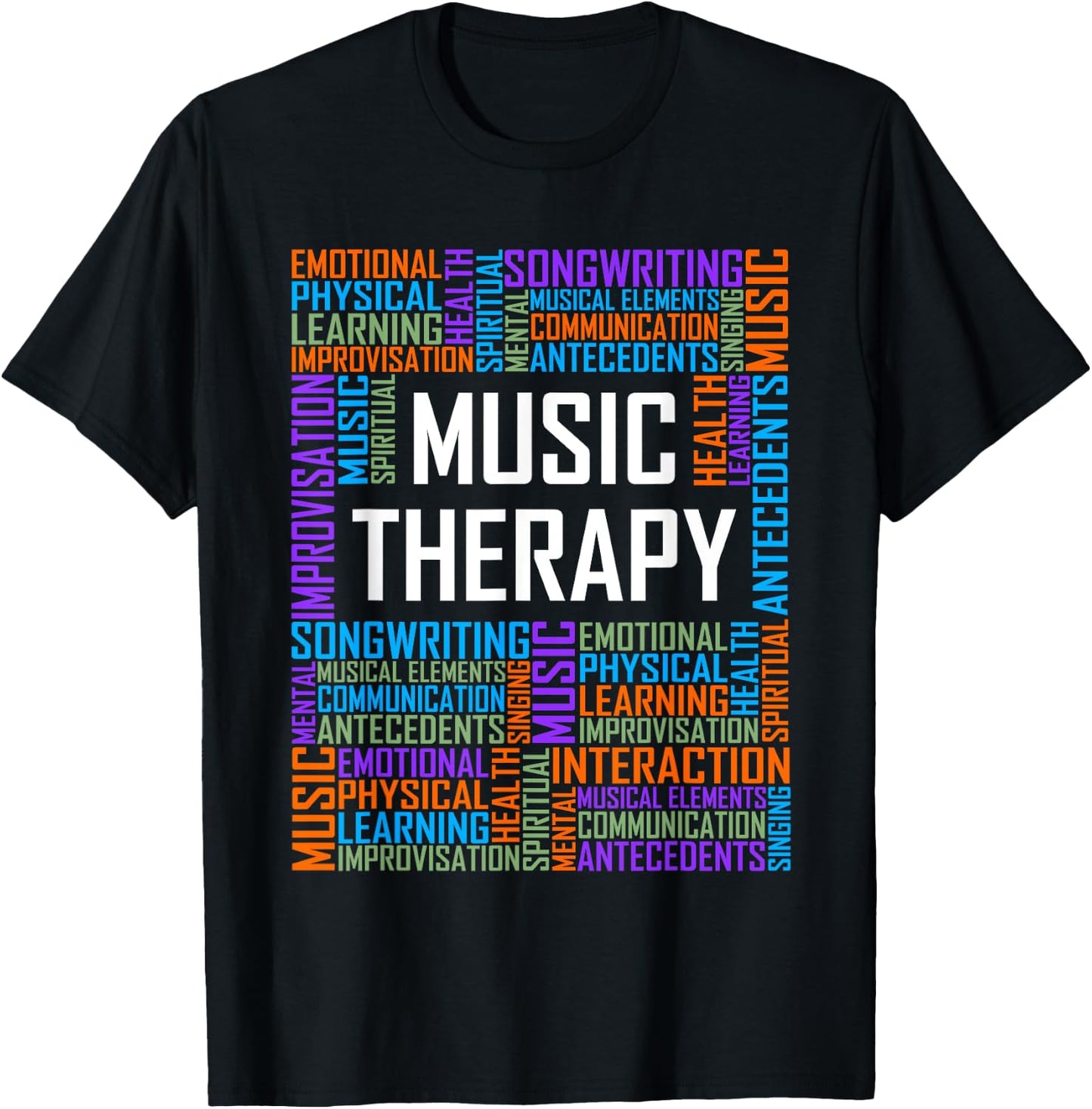 Music Therapy Words Gift Therapist Appreciation Graduation T-Shirt - T-Shirt | Black