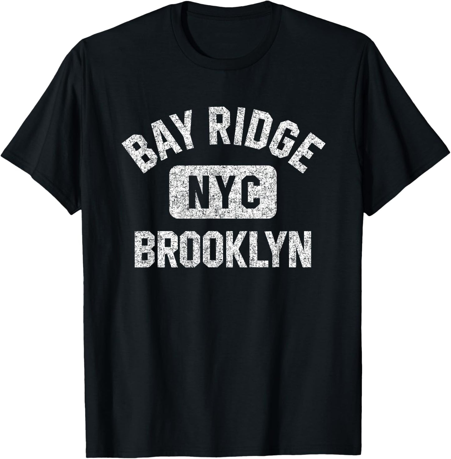 Bay Ridge Brooklyn NYC Gym Style Distressed White Print T-Shirt - T-Shirt | Black