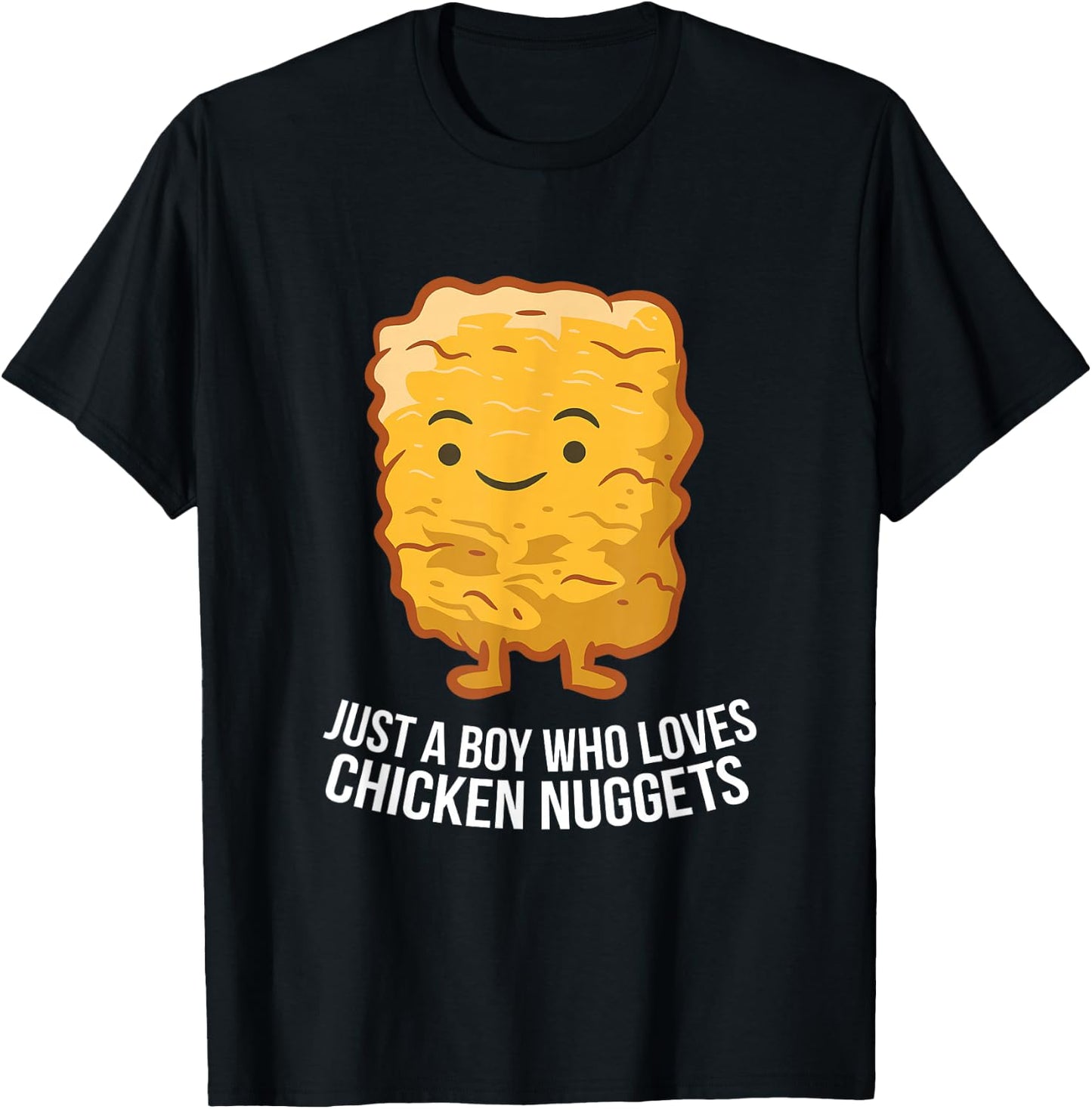 Chicken Nuggets Son Just A Boy Who Loves Chicken Nuggets T-Shirt - T-Shirt | Black