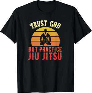 Trust God But Practice Jiu Jitsu Funny Brazilian Christian T-Shirt - T-Shirt | Black