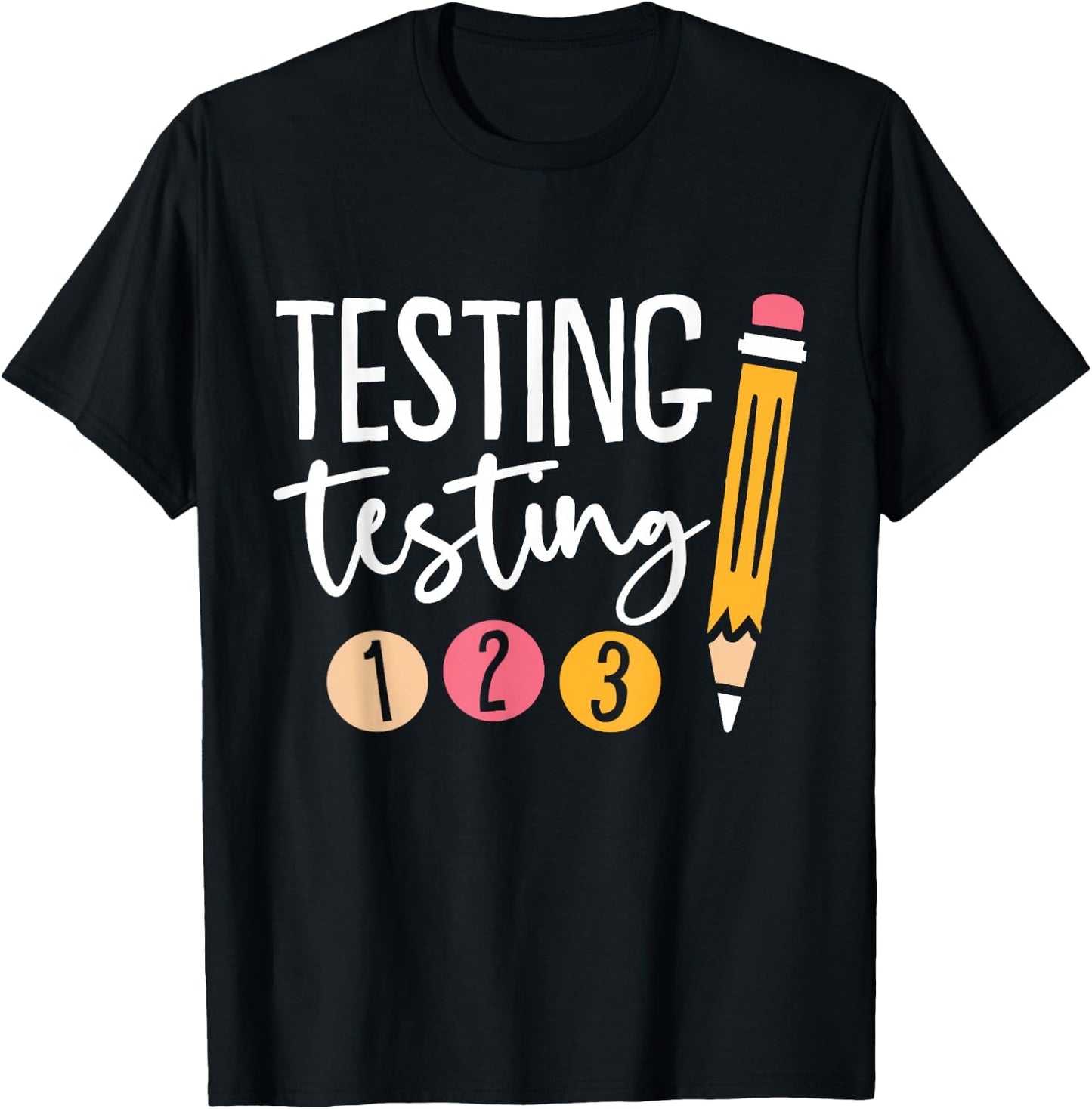 Testing Testing 123 Cute Test Day Small T-Shirt - T-Shirt | Black