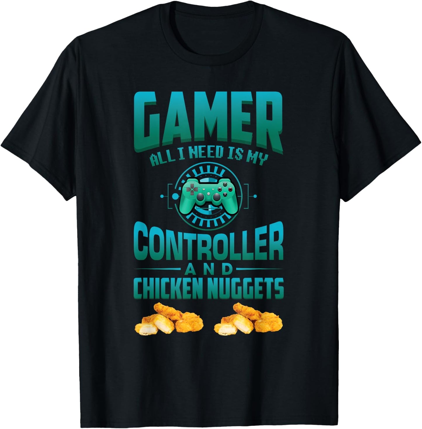 Gamer for Kids Adults Video games Chicken nuggets T-Shirt - T-Shirt | Black