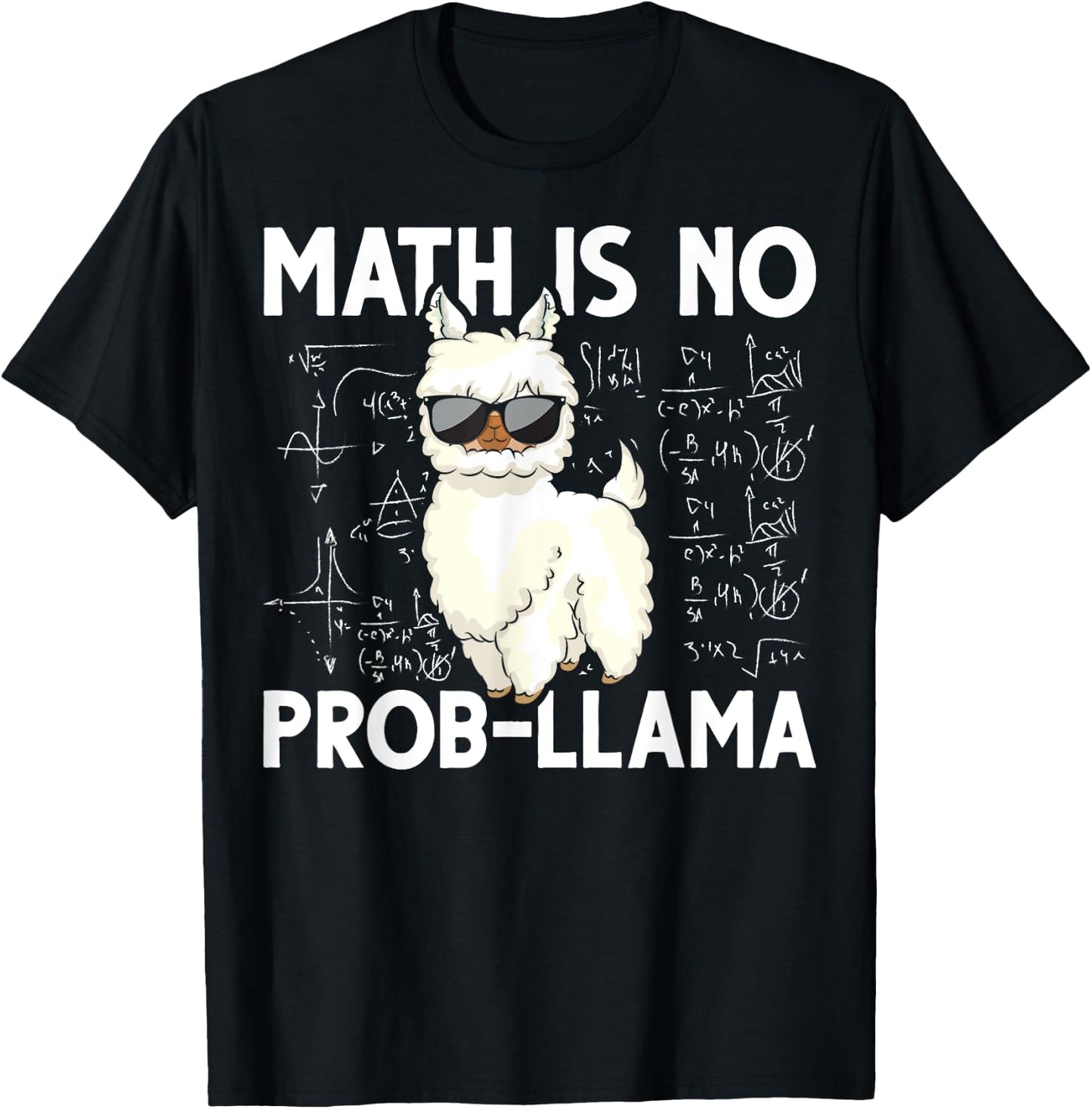 Funny Math Nerd Geek Llama Animal Alpaca Mathematician Math T-Shirt - T-Shirt | Black
