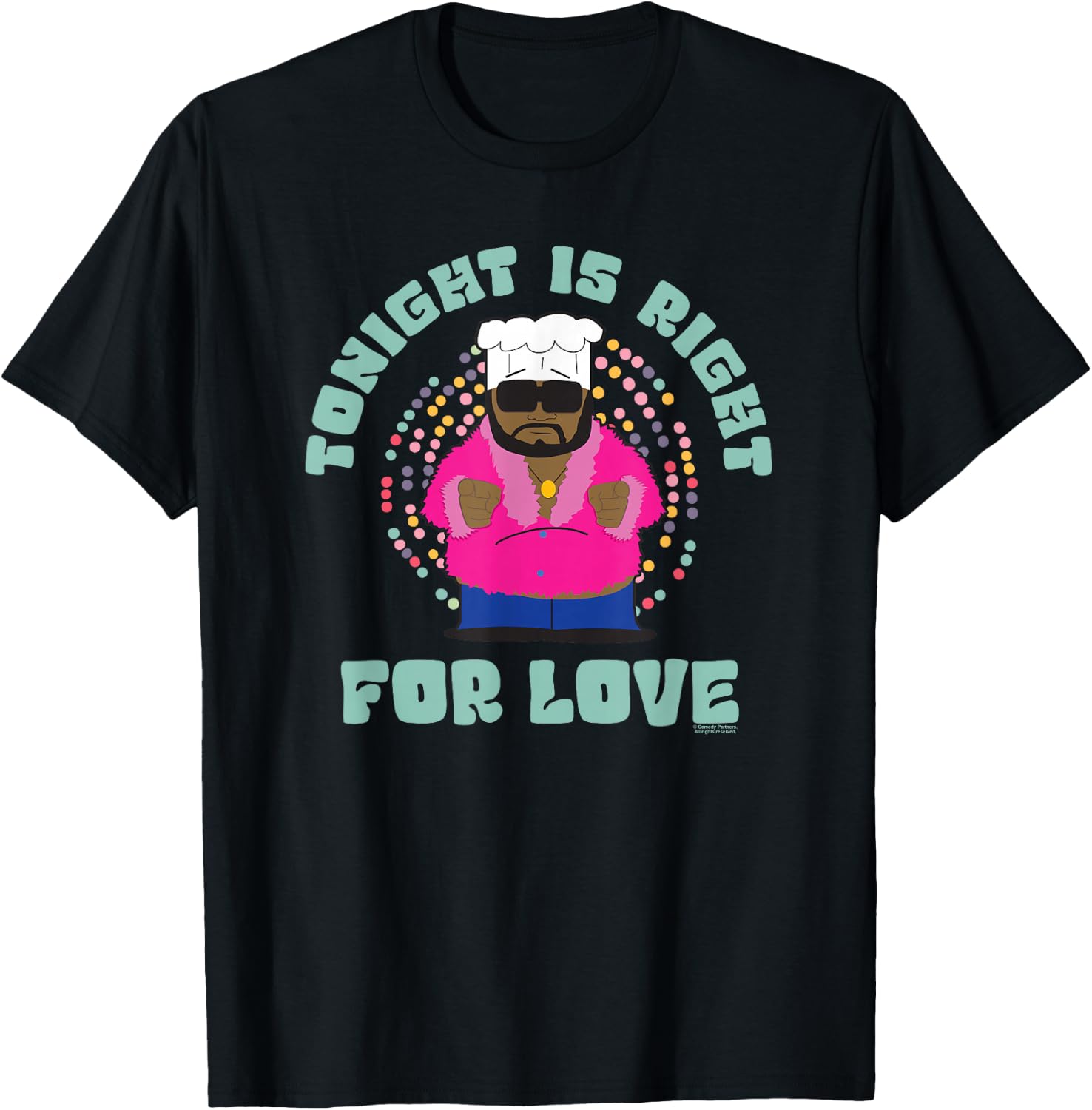 South Park Chef Tonight is Right T-Shirt - T-Shirt | Black