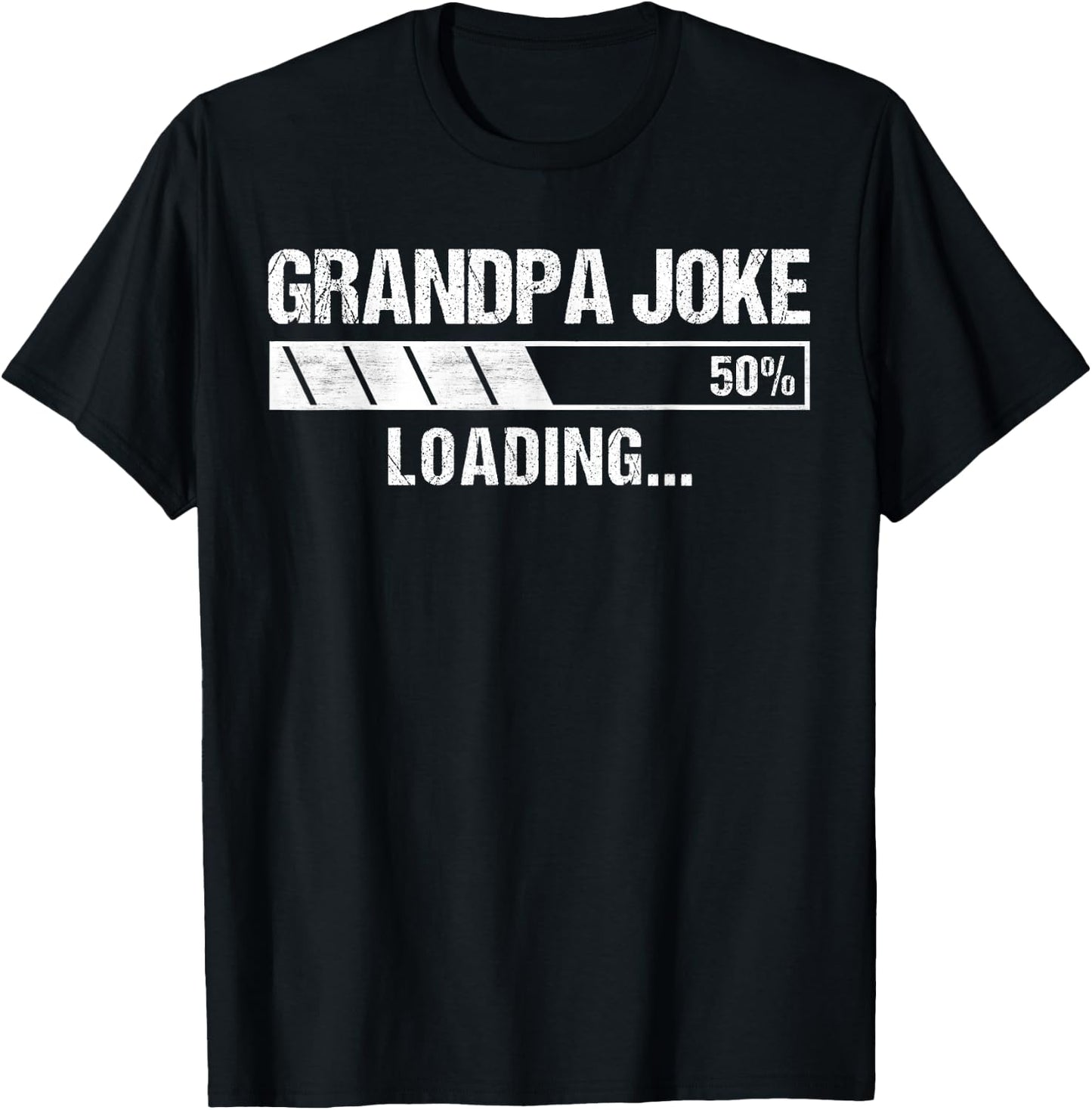 Grandpa Joke Vintage Design Funny Grandpa Joke Loading T-Shirt - T-Shirt | Black