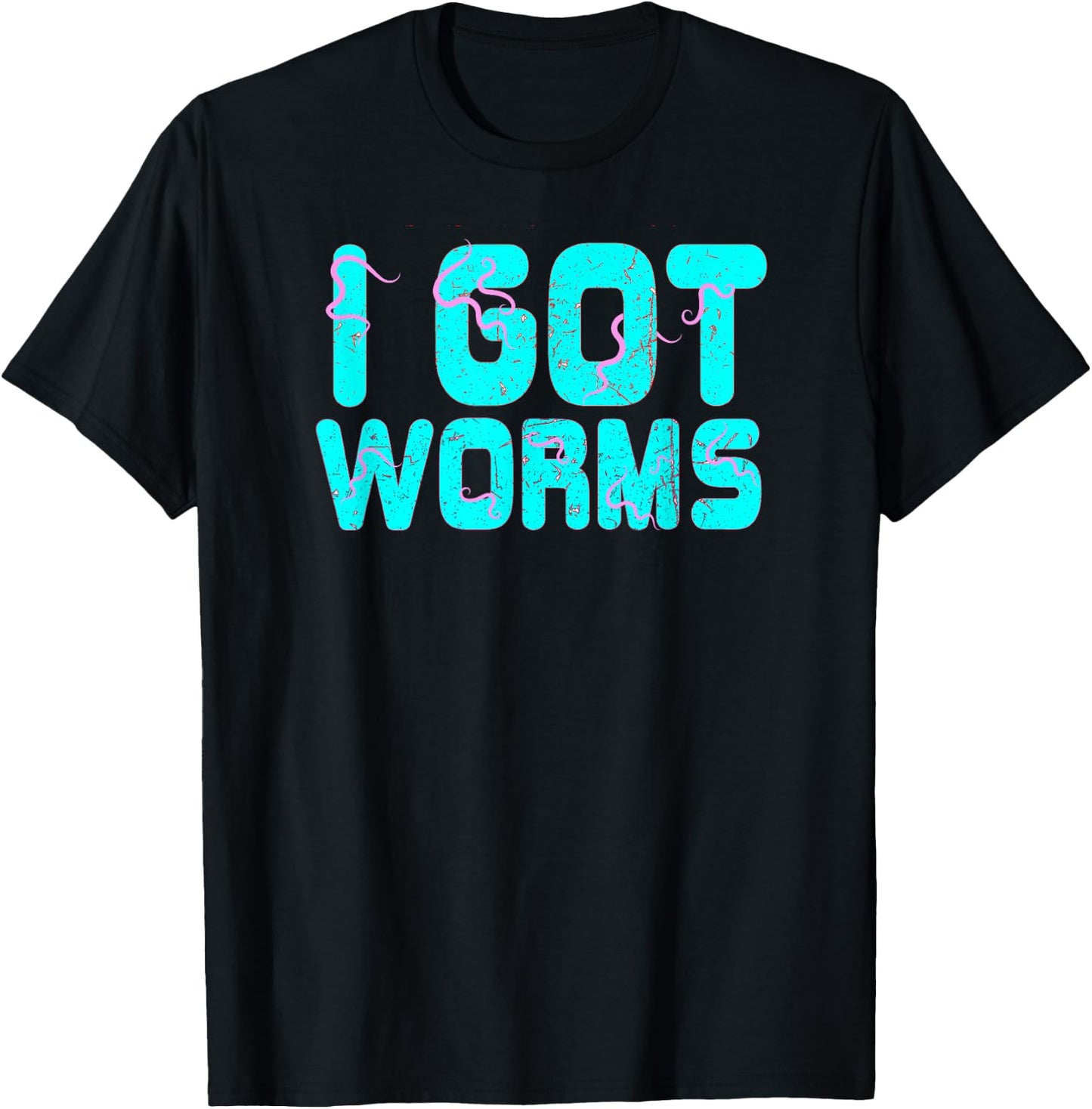 I Got Worms Funny Fishing Sayings Gift T-Shirt - T-Shirt | Black