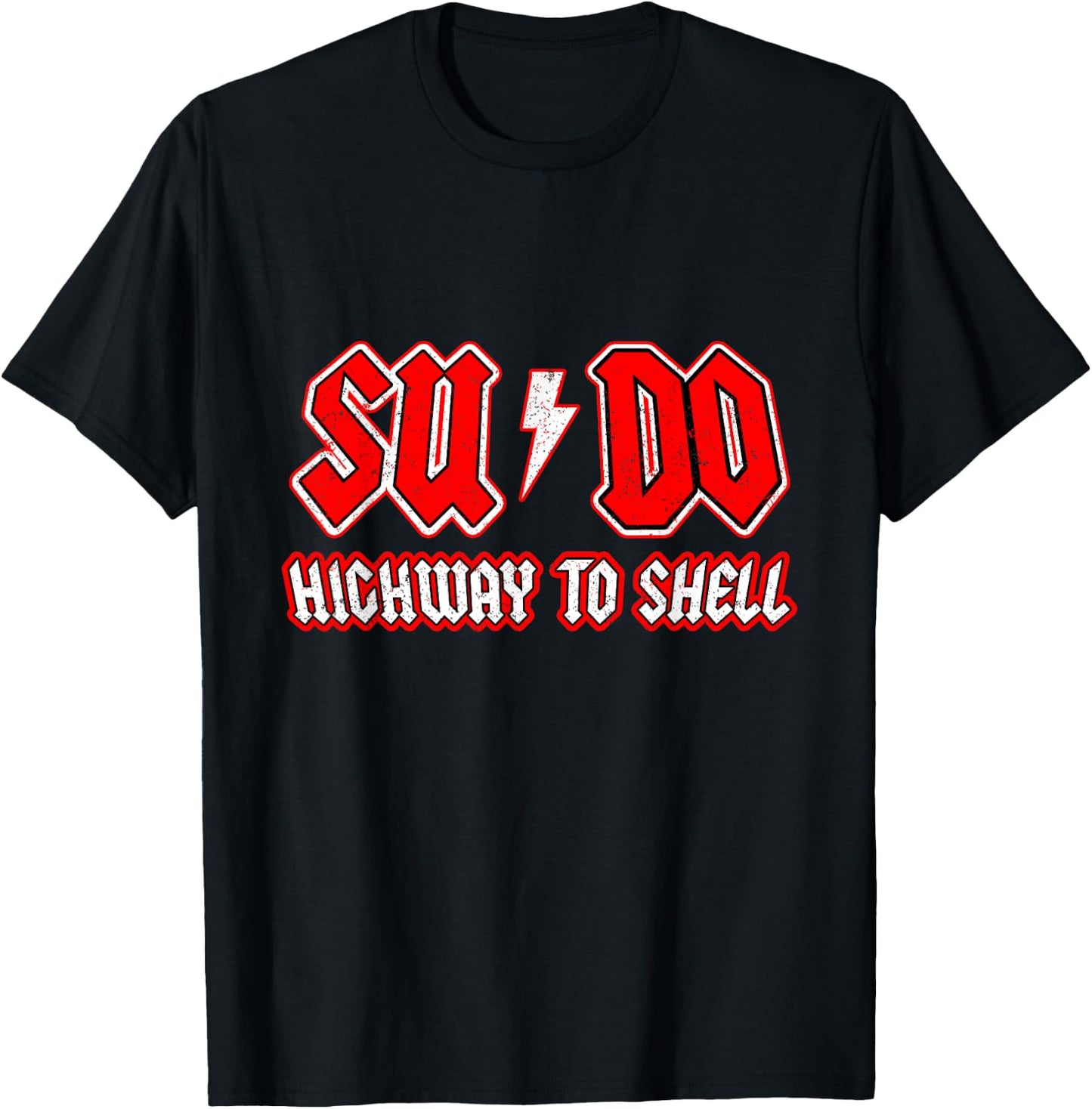 Sudo Highway To Shell - Ubuntu Linux Superuser Command T-Shirt - T-Shirt | Black