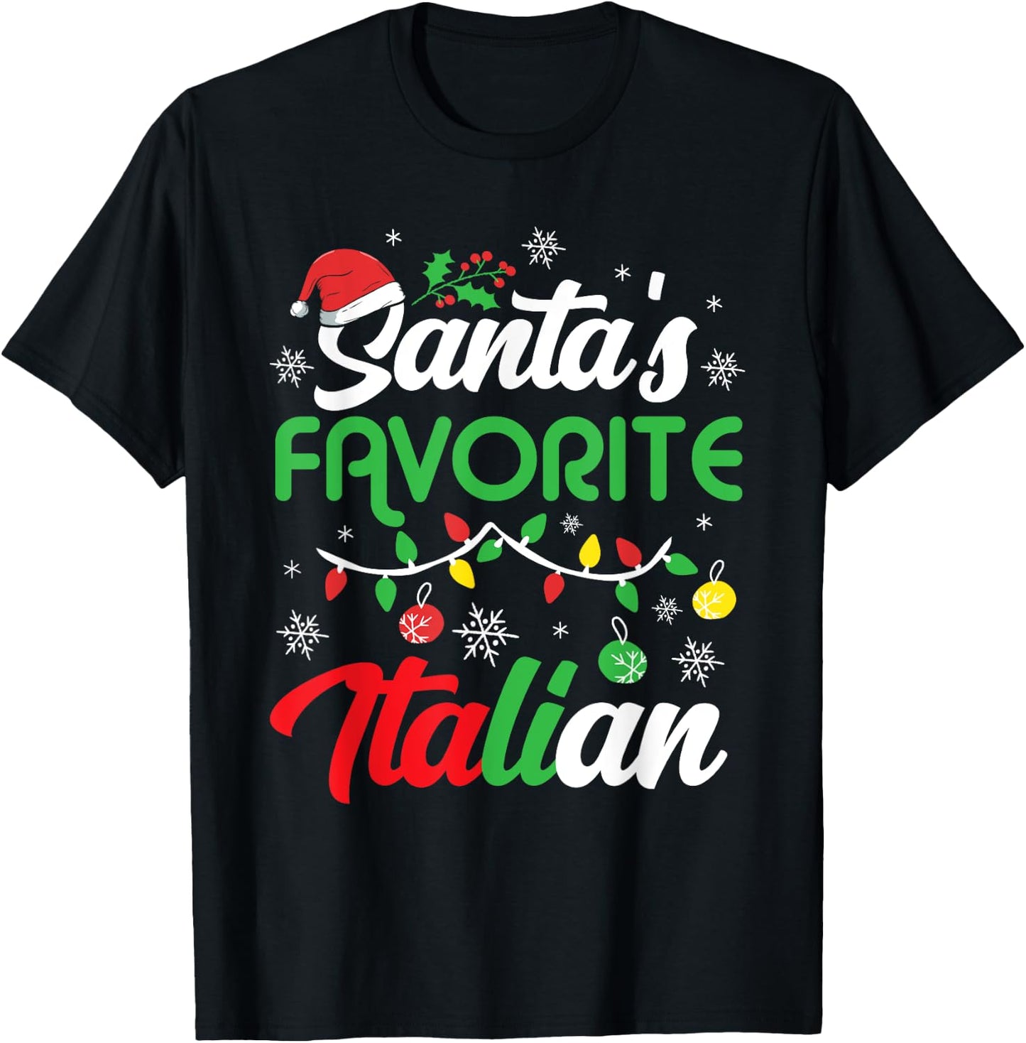 Santa's Favorite Italian Clothing Holiday Gifts Christmas T-Shirt - T-Shirt | Black